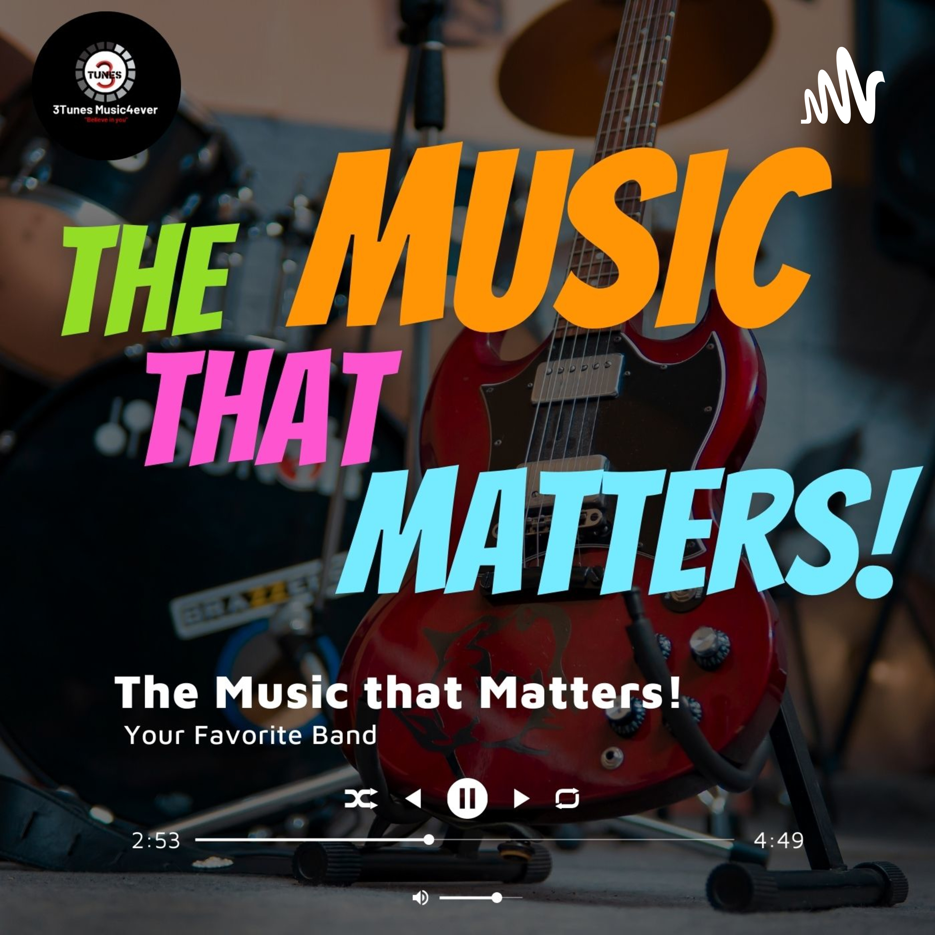 The Music That Matters!