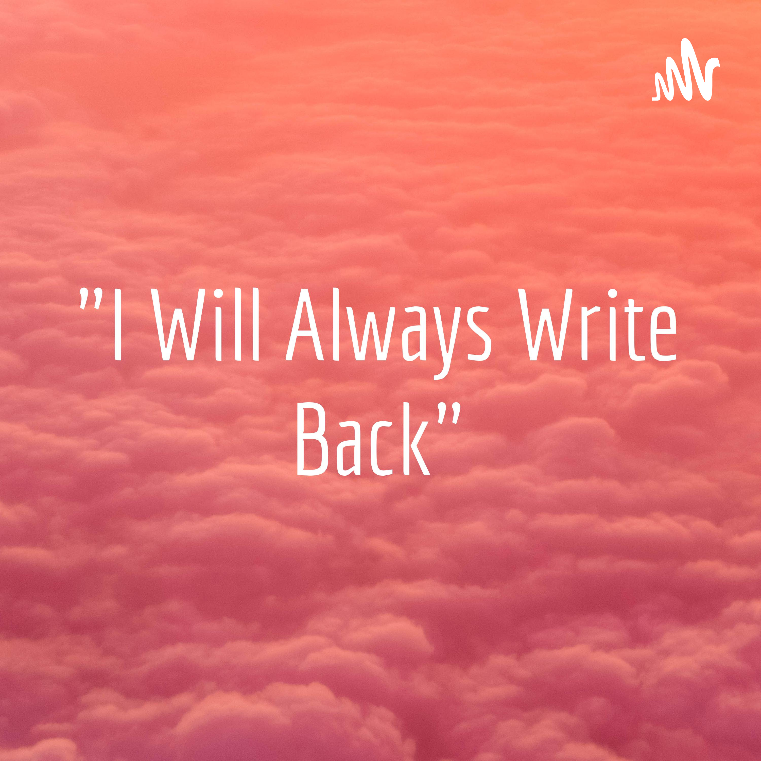 "I Will Always Write Back"
