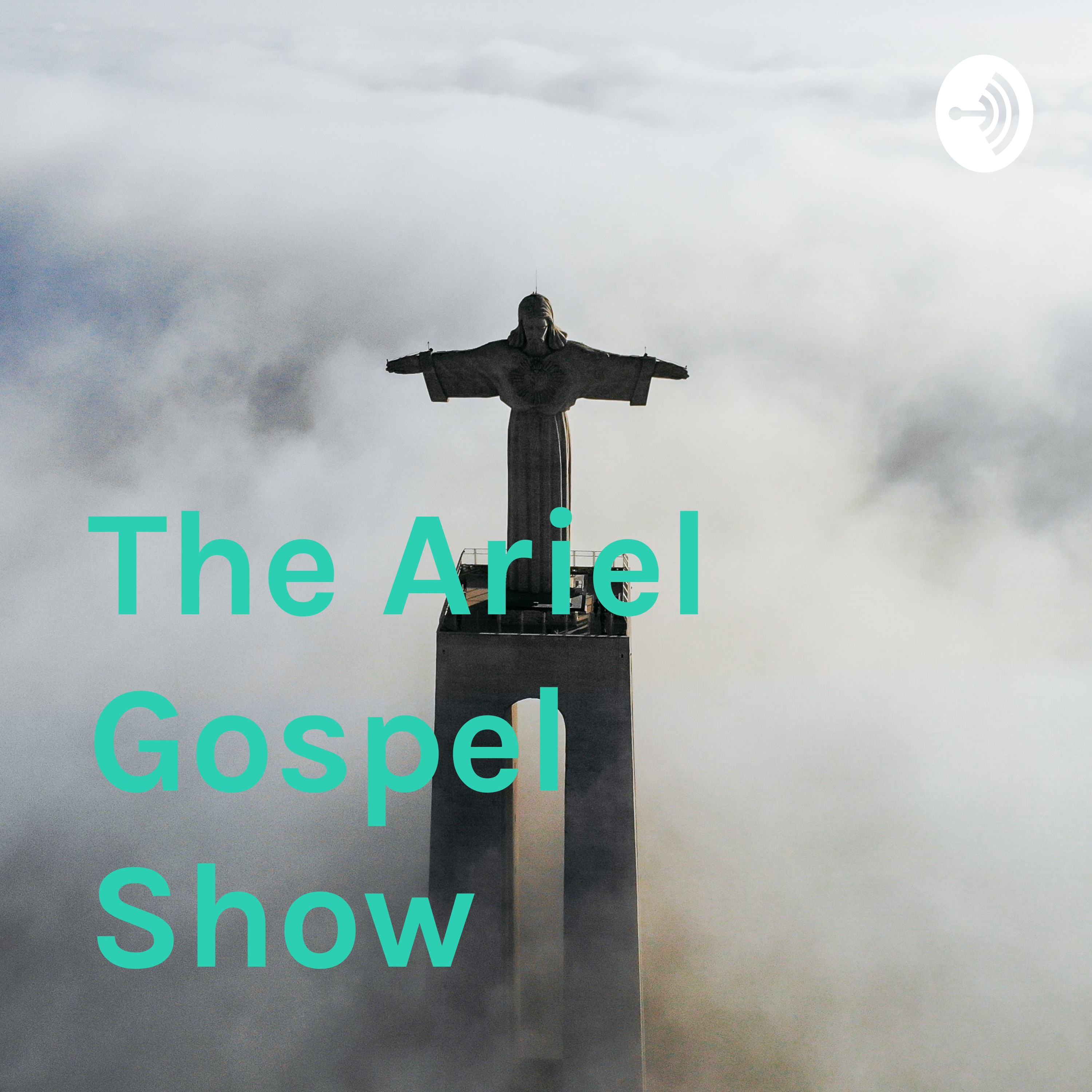 The Ariel Gospel Show