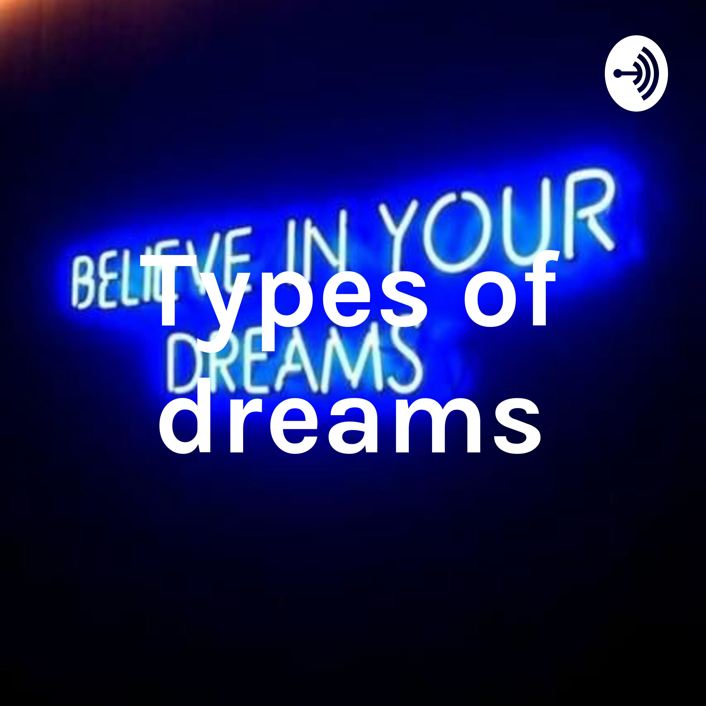 Types of dreams
