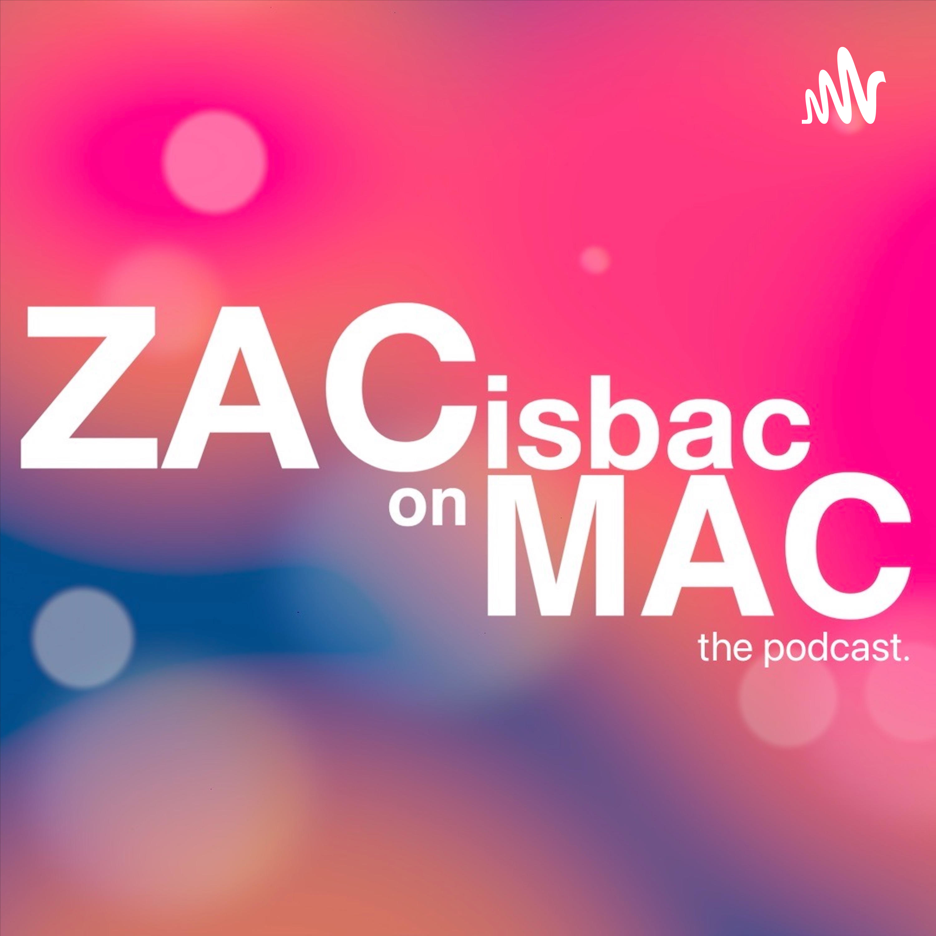 ZACisBAConMAC podcast artwork