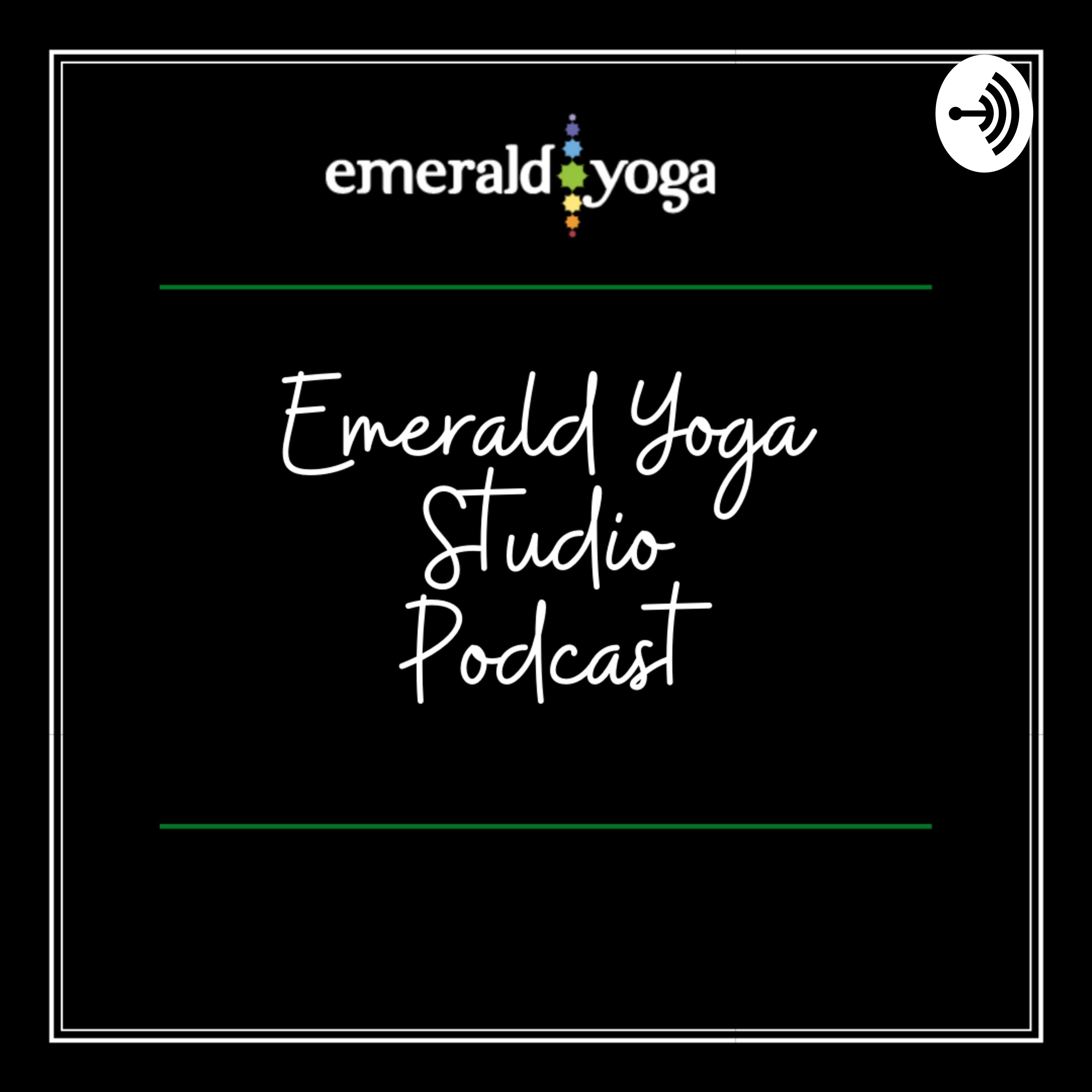 Emerald Yoga Studio Podcast podcast artwork