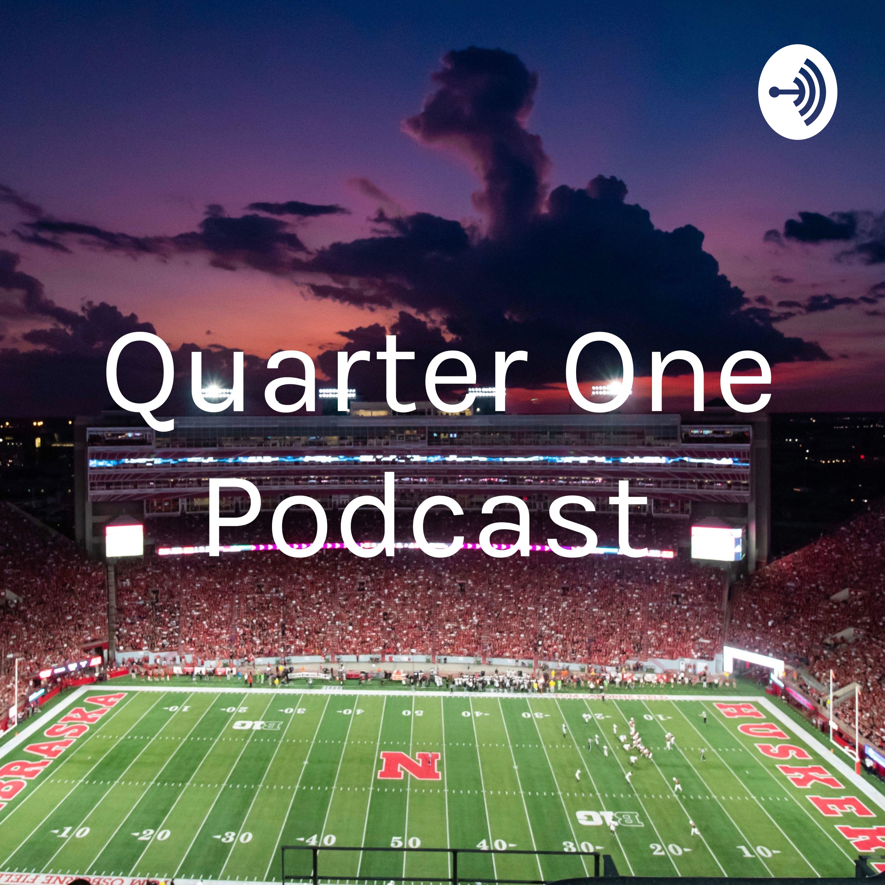 Quarter One Podcast 