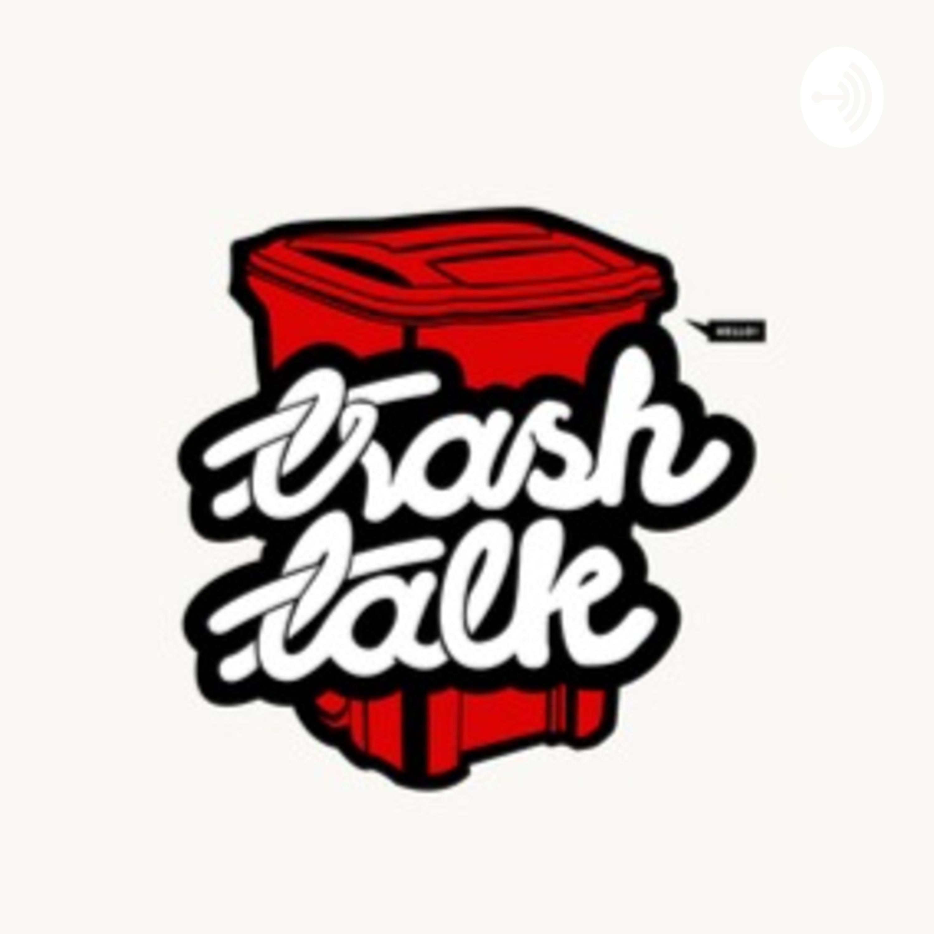Trash Talk