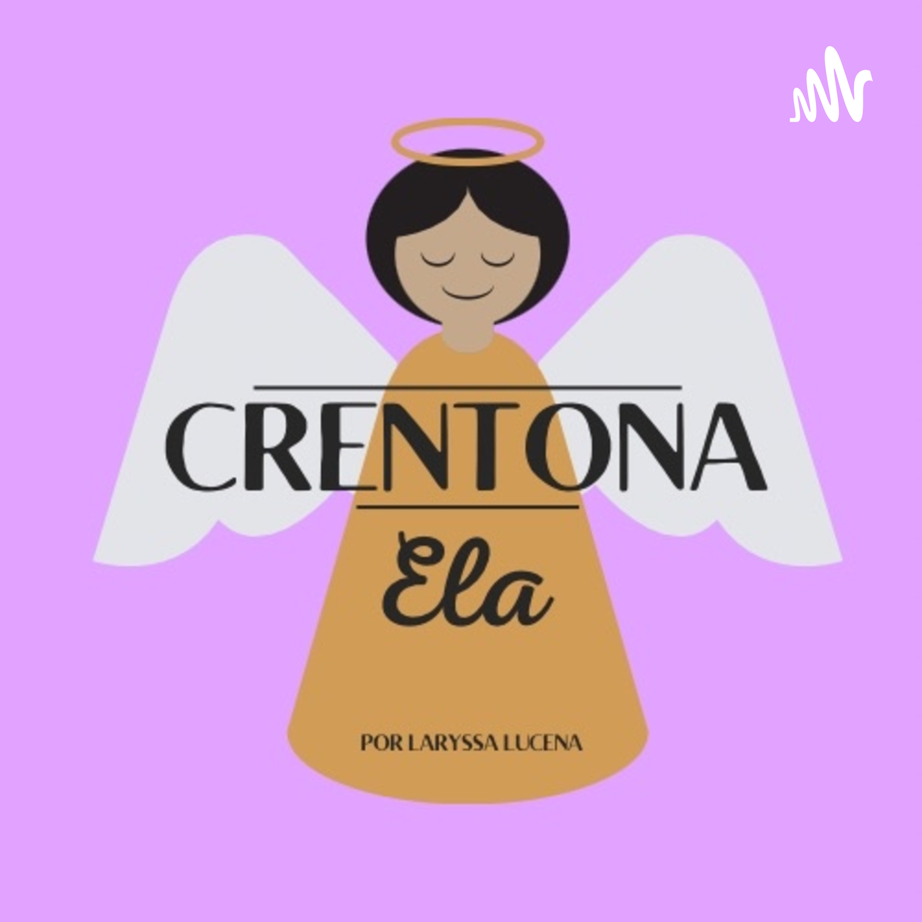 Crentona Ela podcast artwork