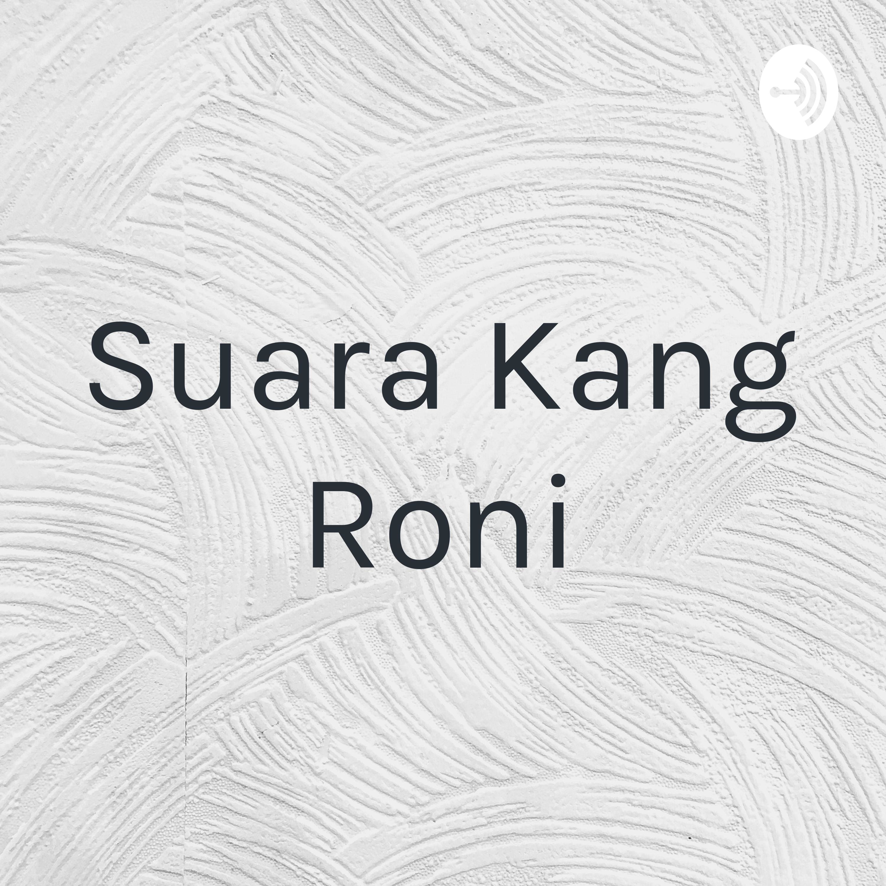 Suara Roni podcast artwork