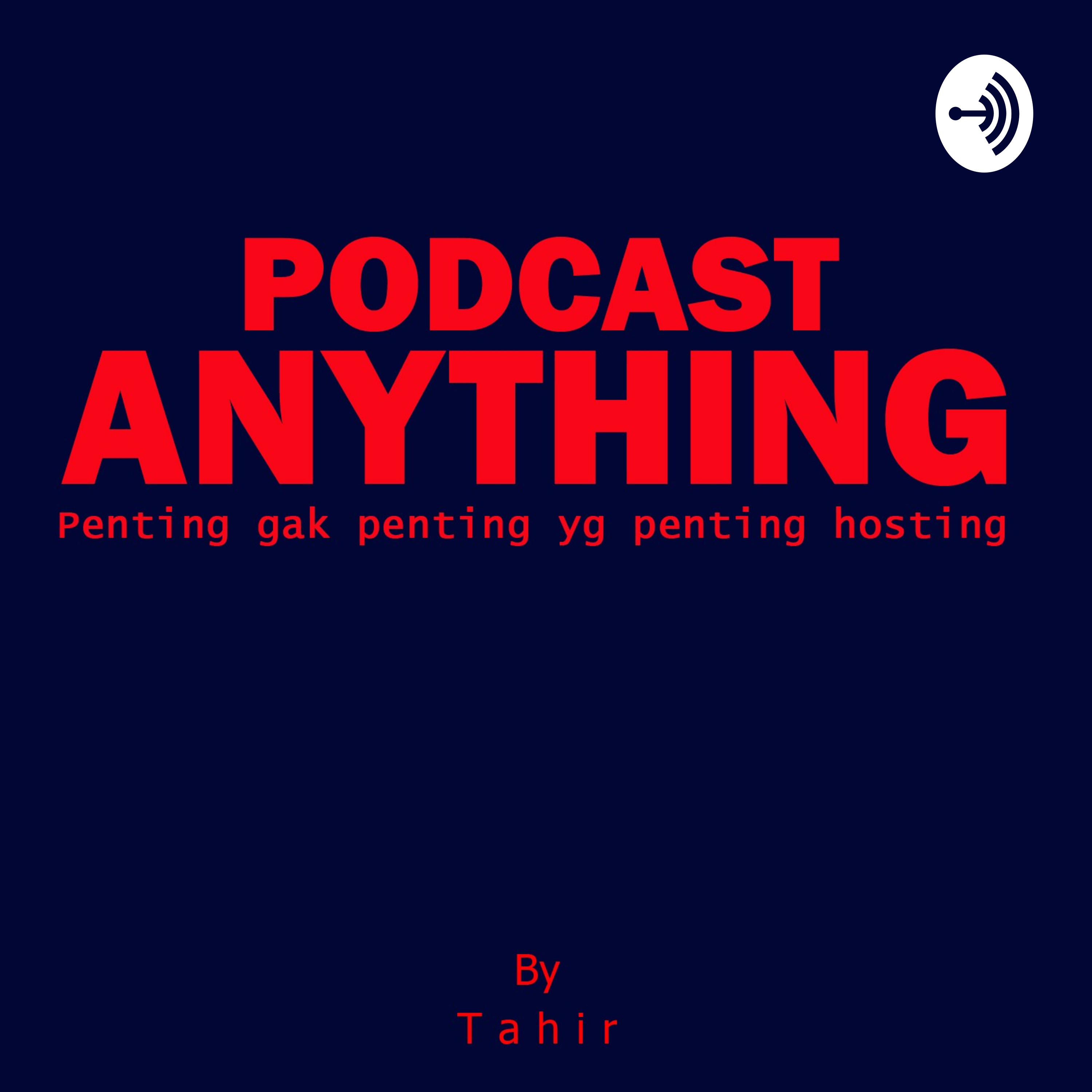 Podcast Anything