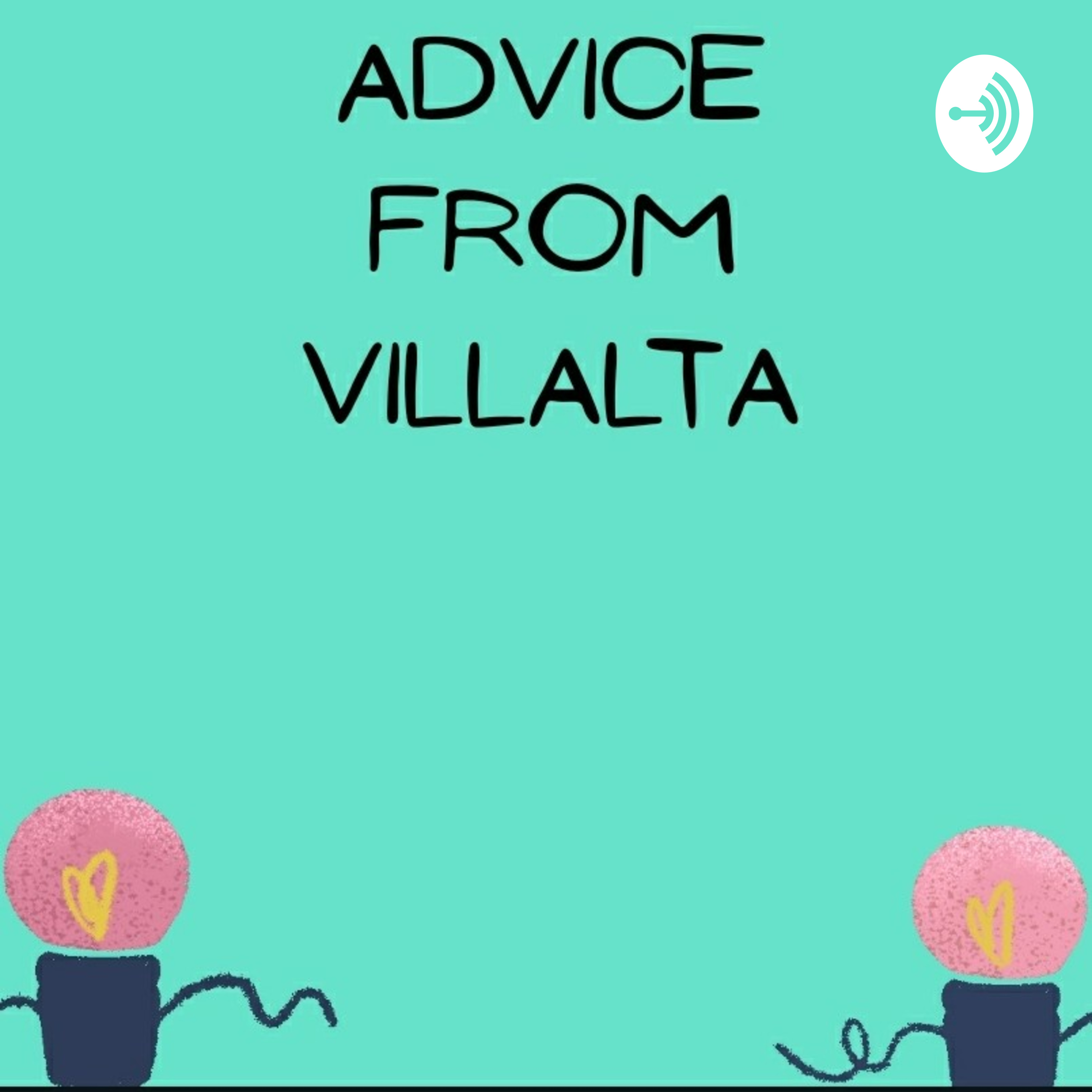 Advice from Villalta podcast artwork