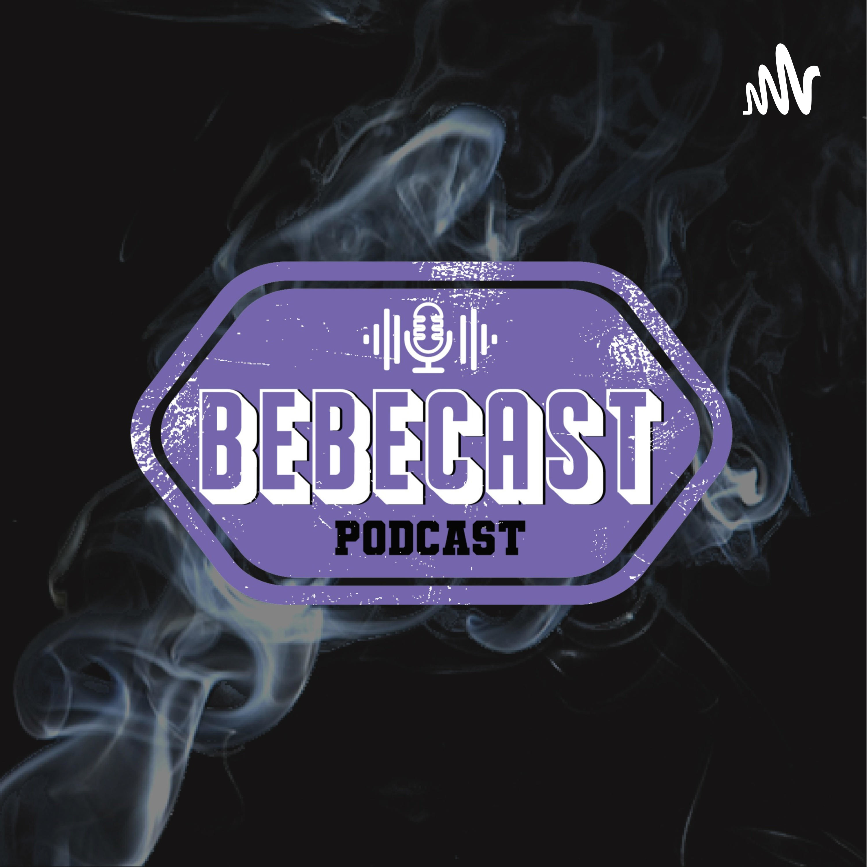 Bebecast Podcast