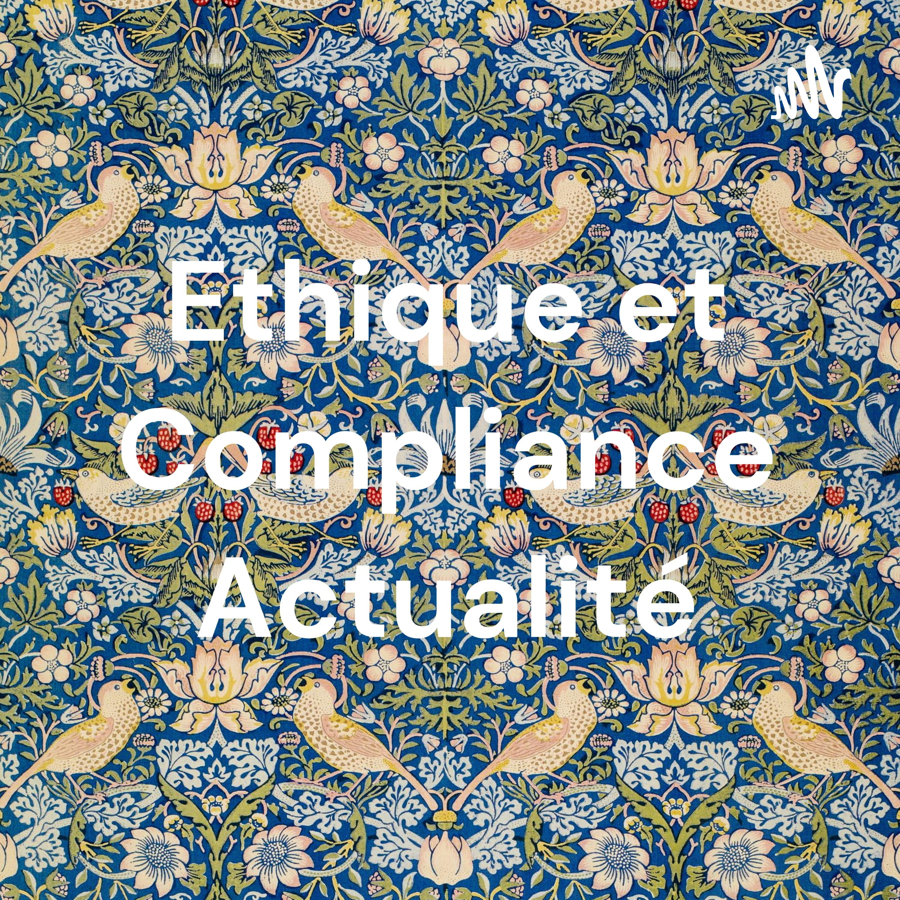 Ethique et Compliance Actualité