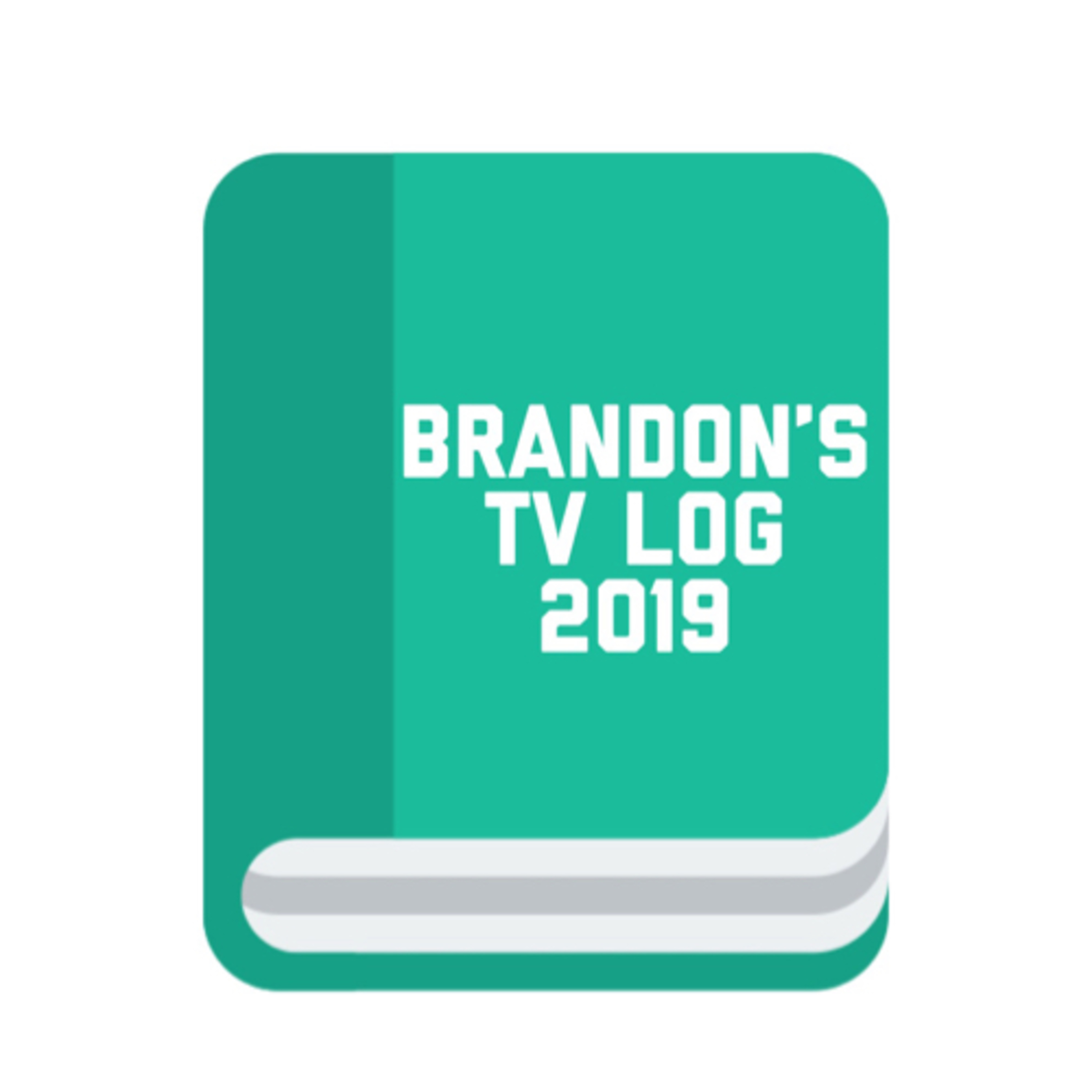 Brandon’s TV Log 2019 with Brandon Parnes