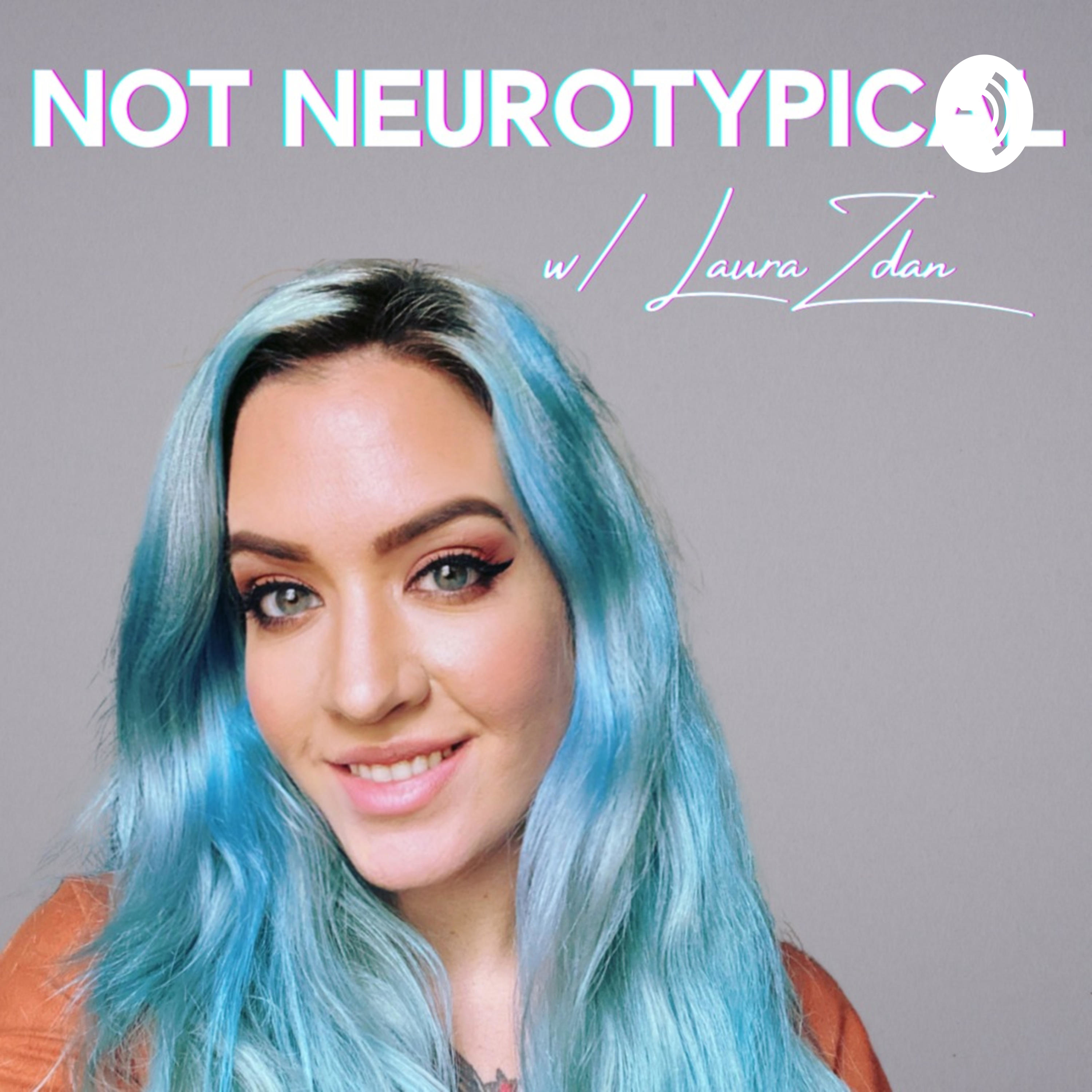 Not Neurotypical