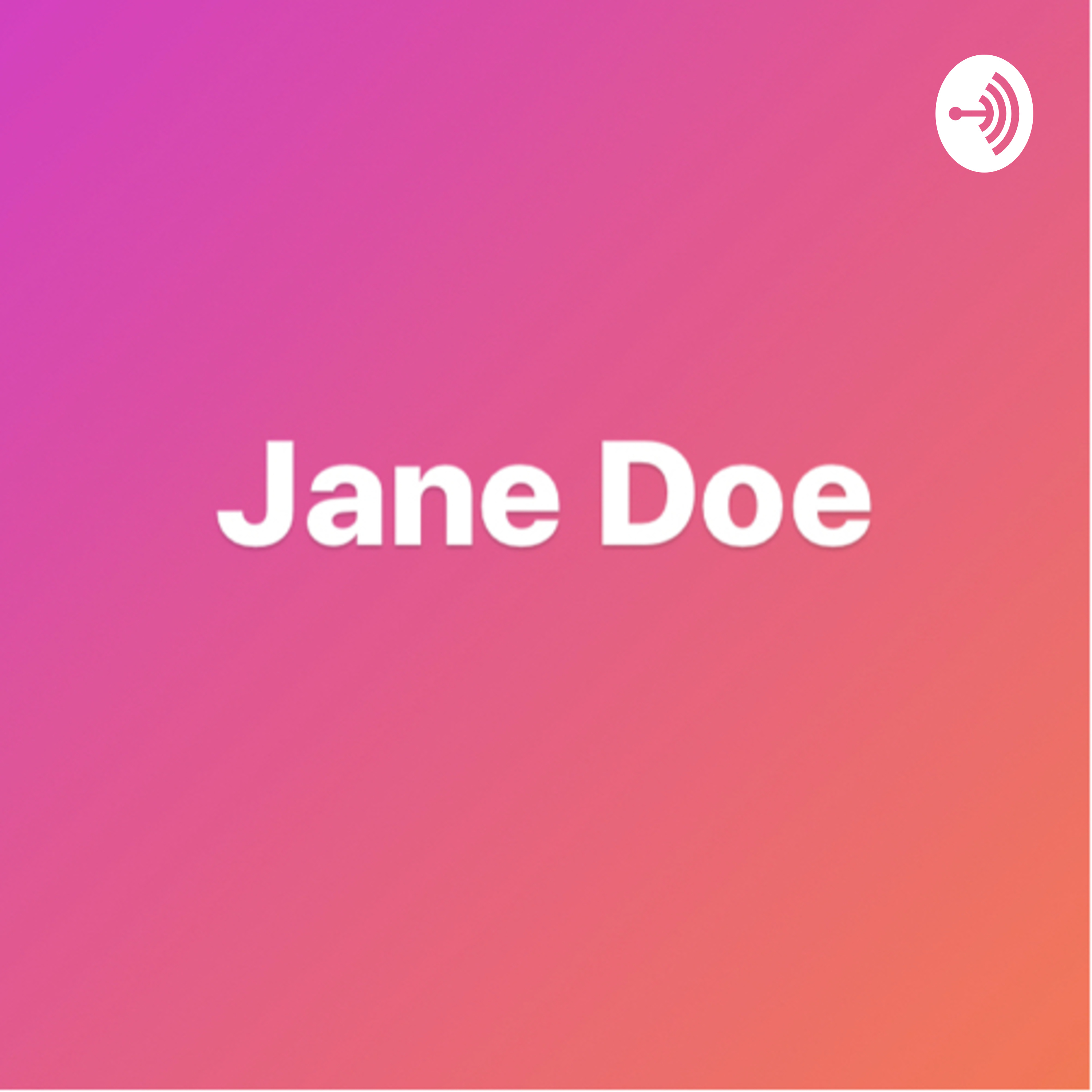 Jane Doe - Day 32