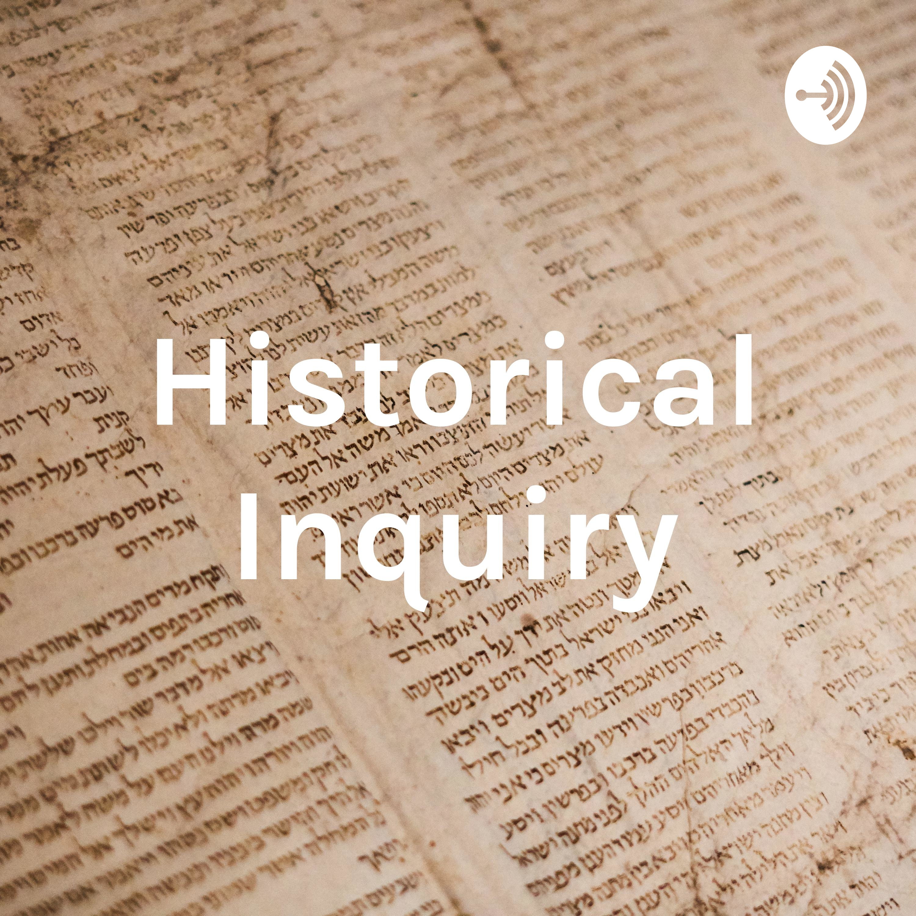Historical Inquiry podcast artwork