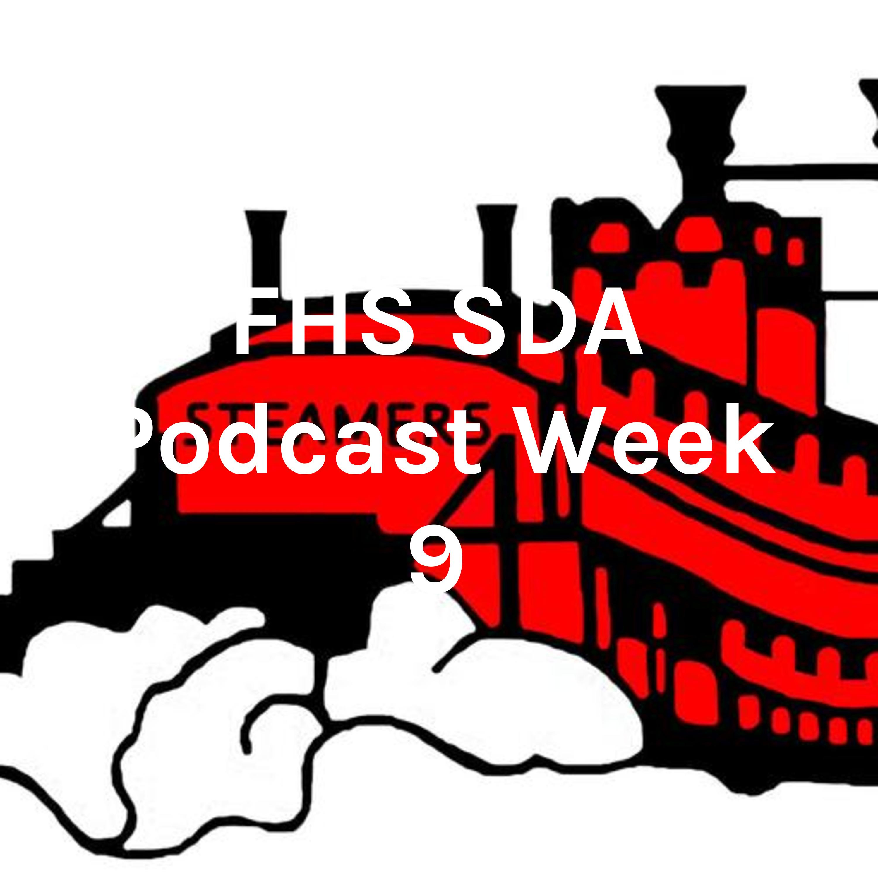 FHS SDA Podcast Week 9 - Connor H. and Andrew S. 