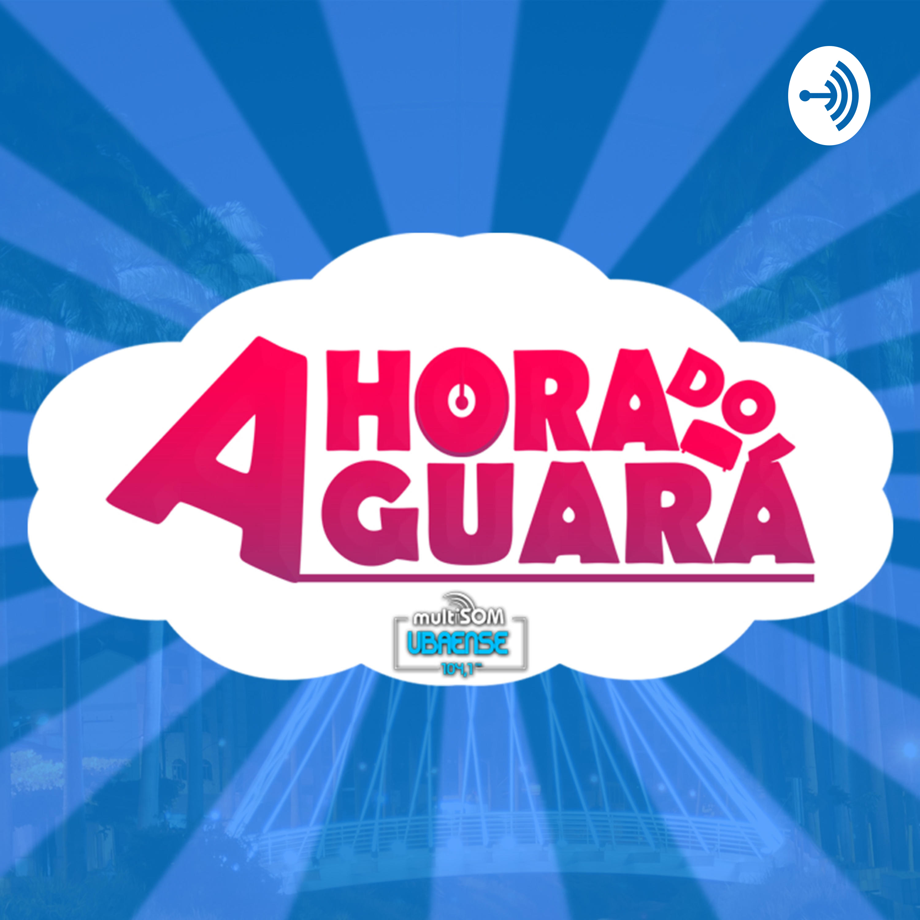 A Hora do Guará