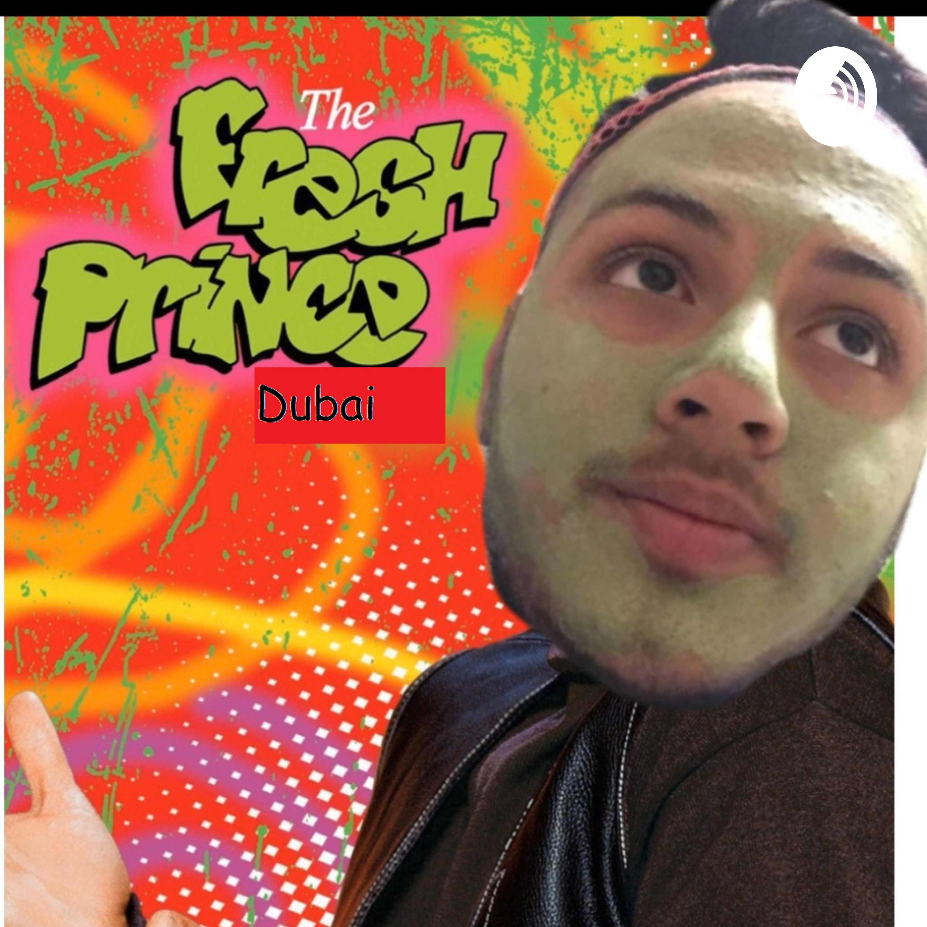 Fresh Prince of Dubai