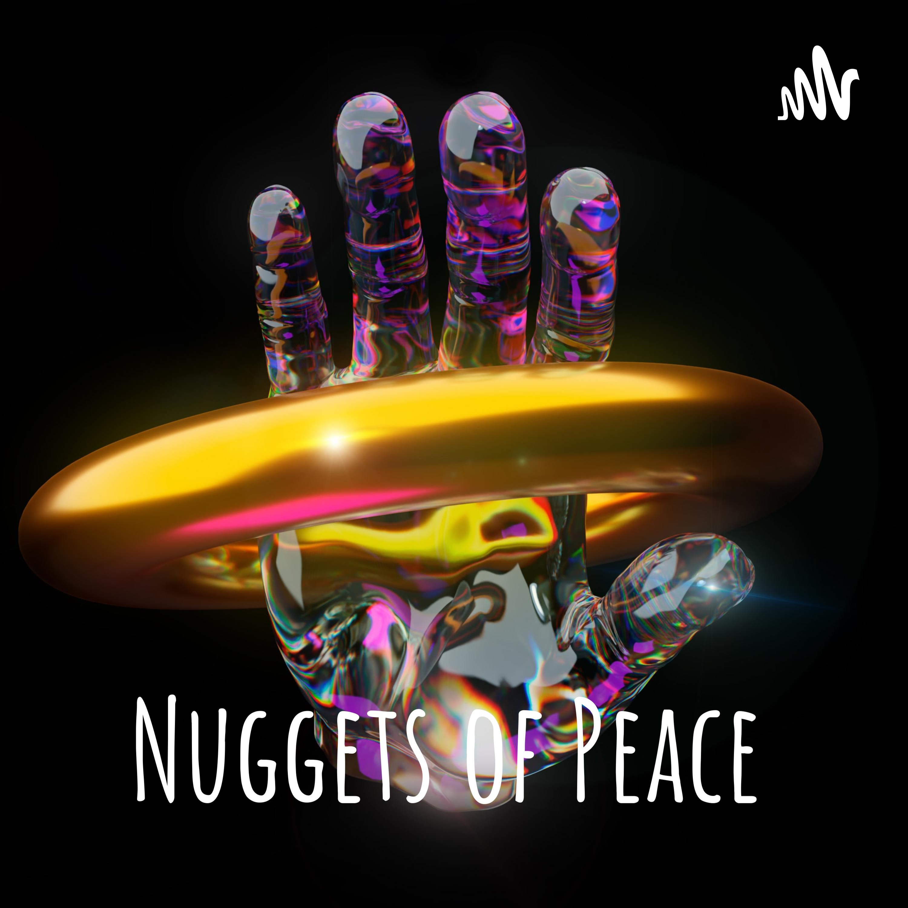 Nuggets of Peace podcast artwork