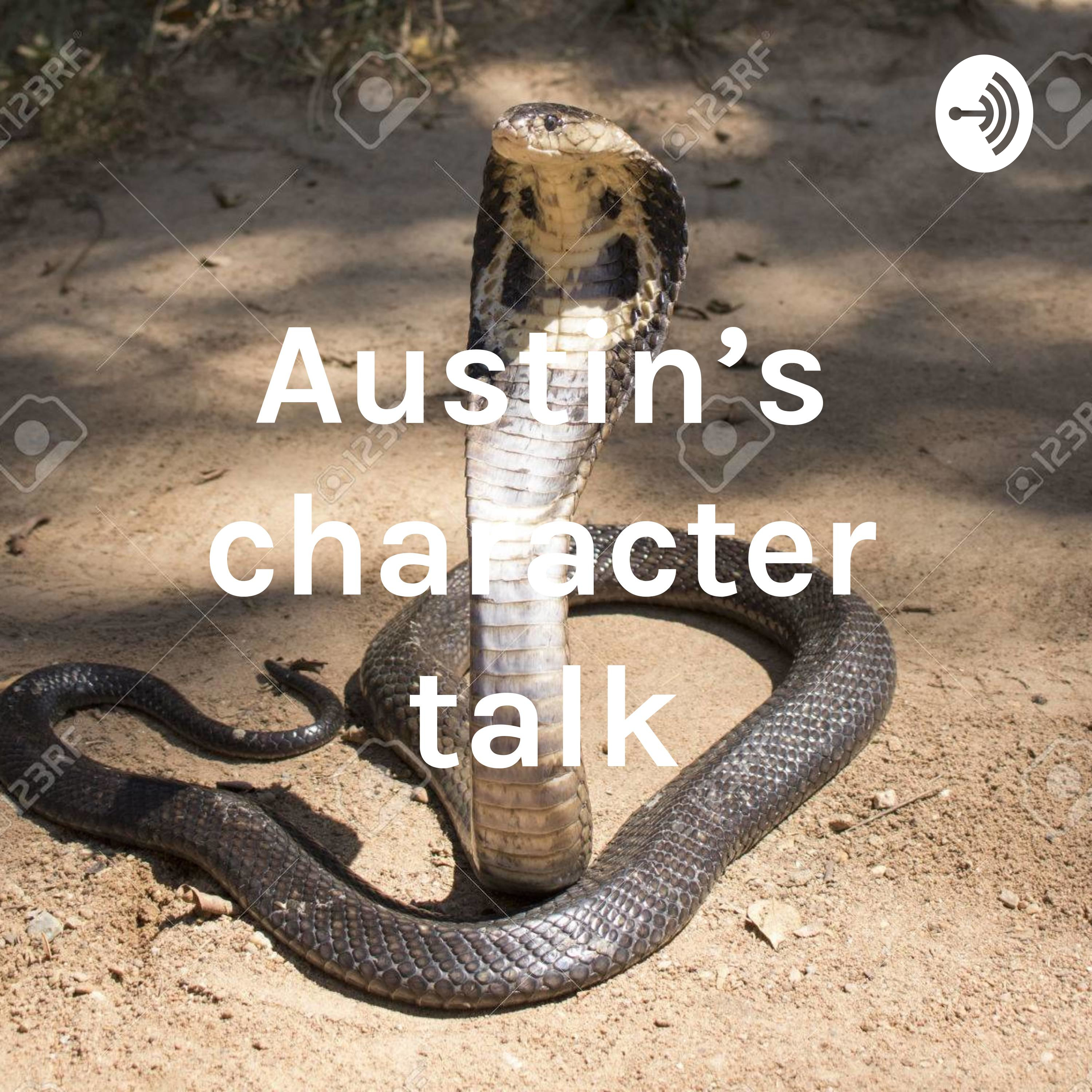 Austin's character talk