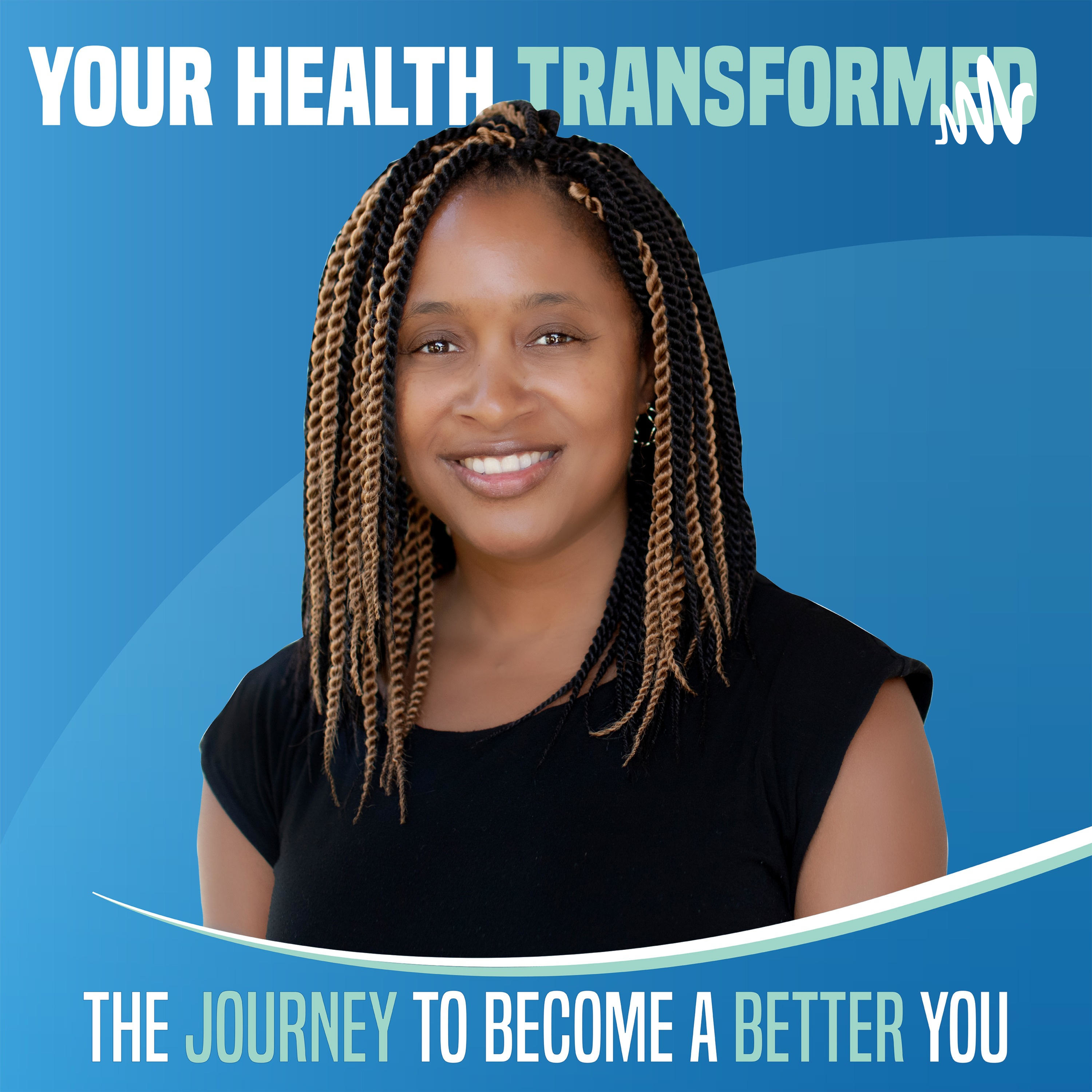 Your Health Transformed