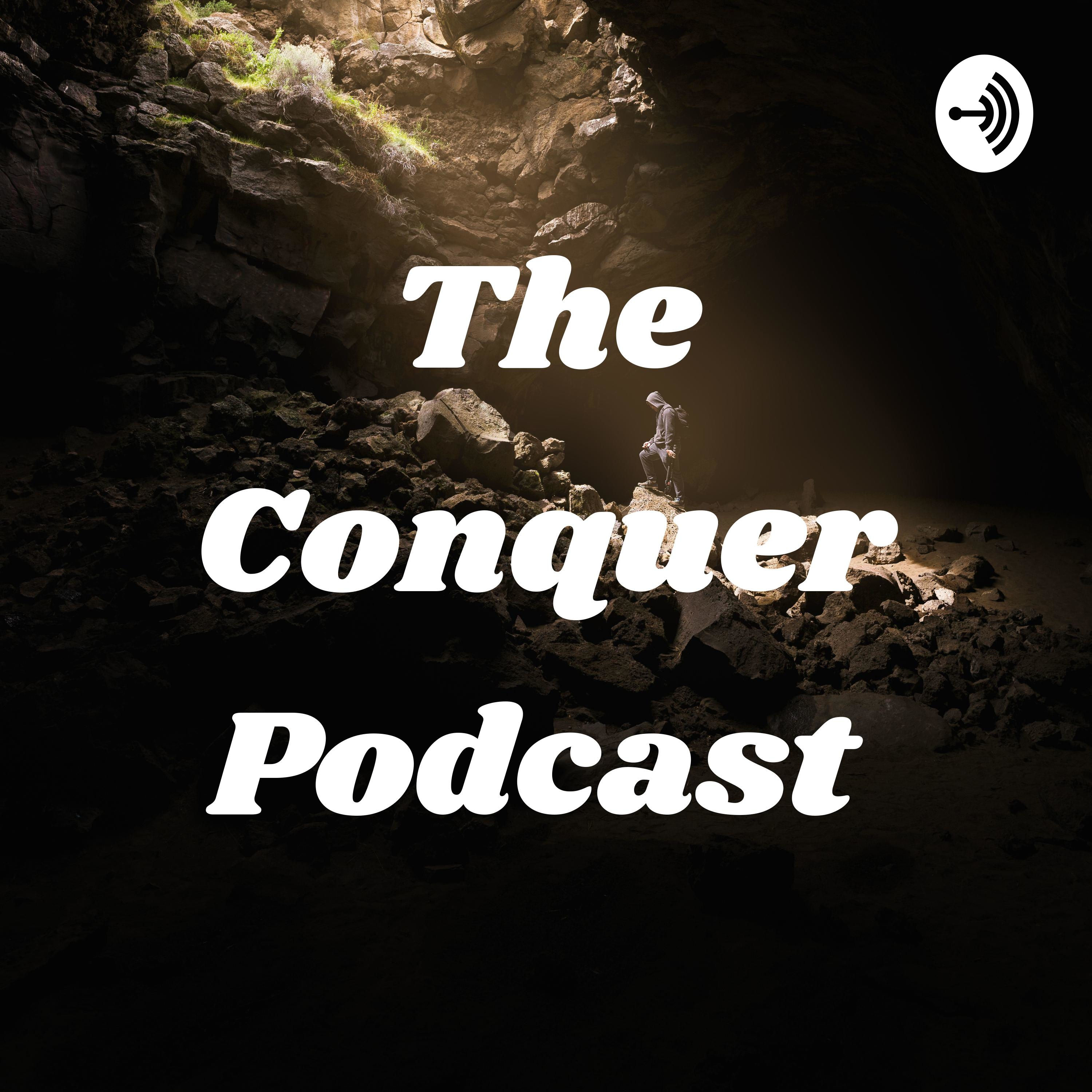 The Conquer Podcast