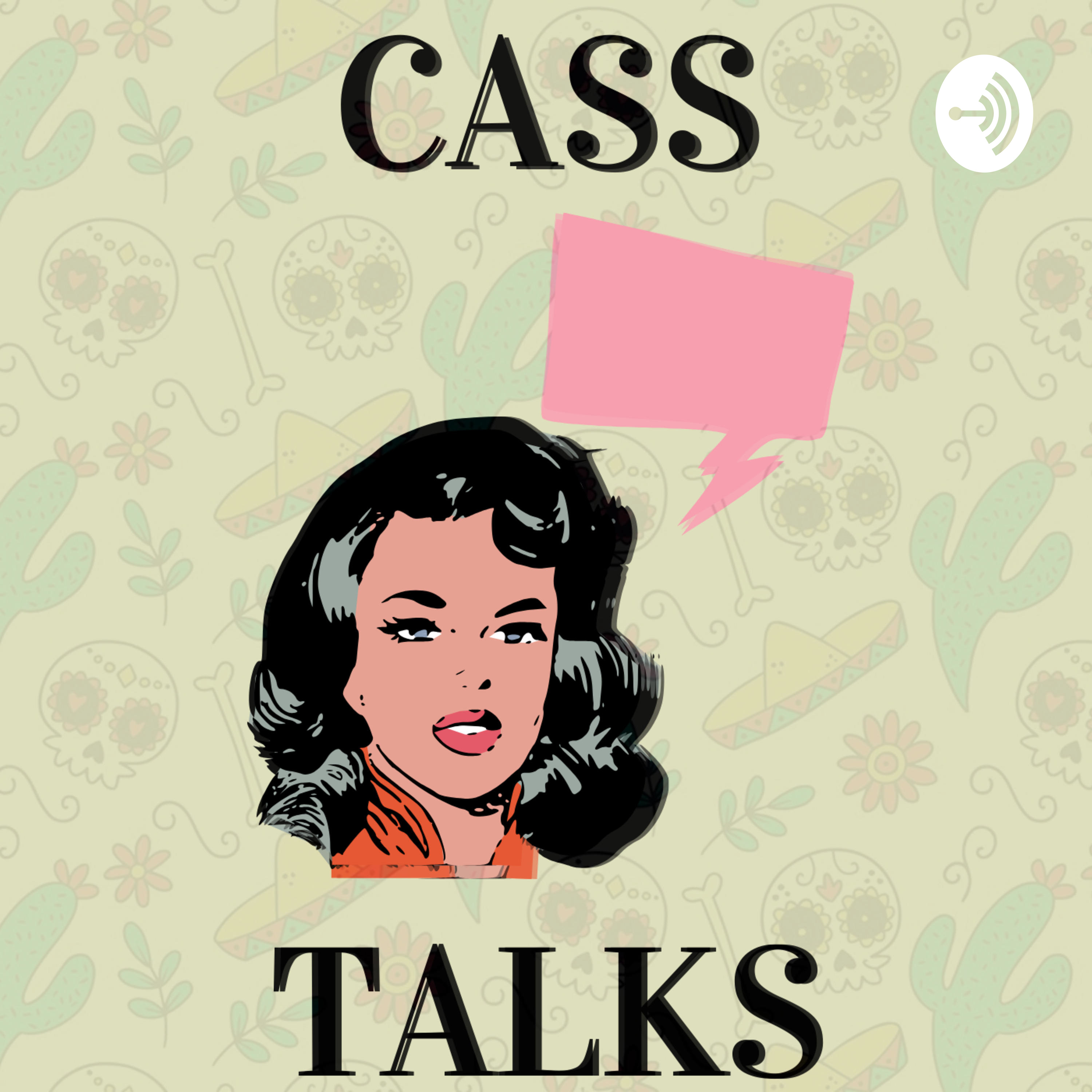 Cass Talks