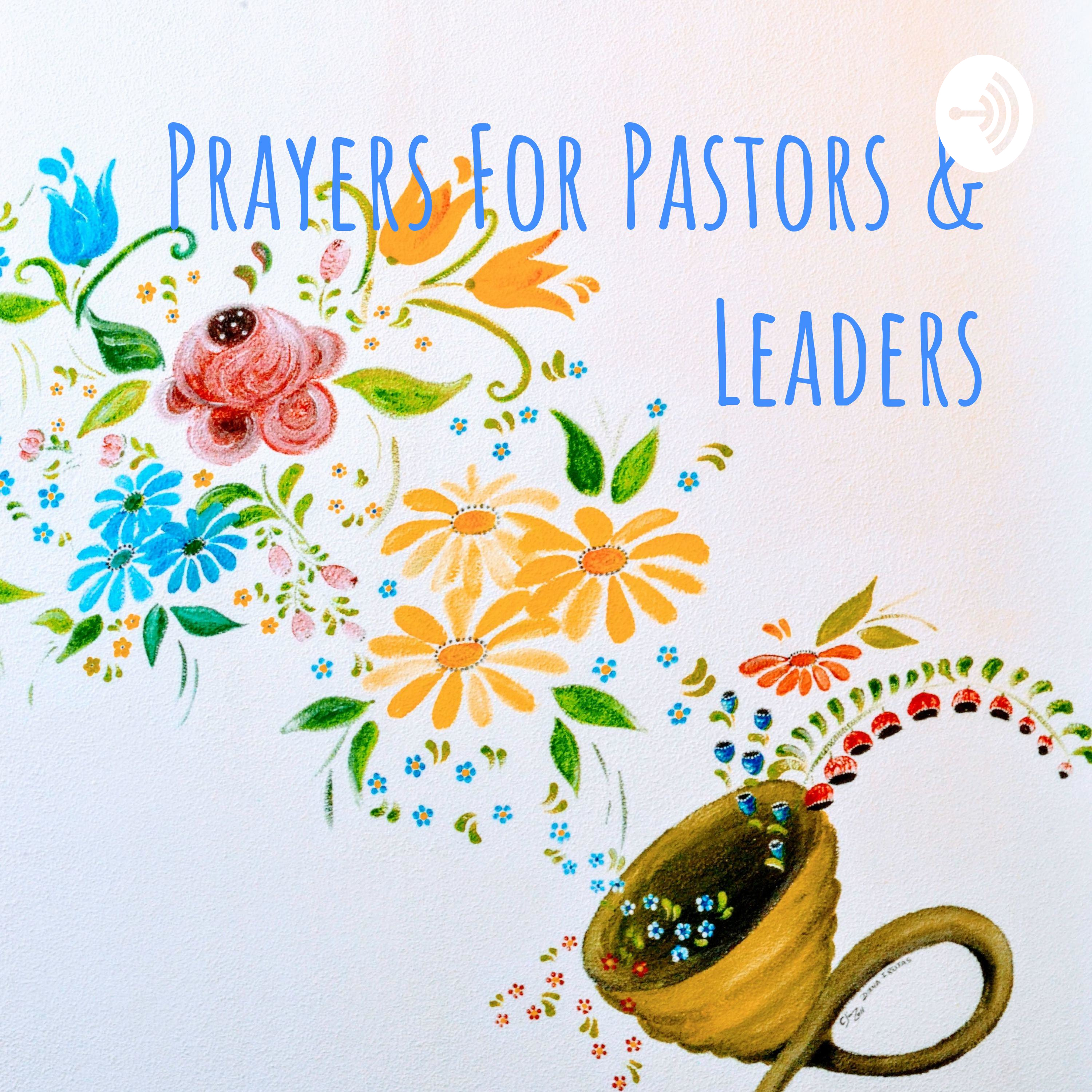 Prayers For Pastors & Leaders