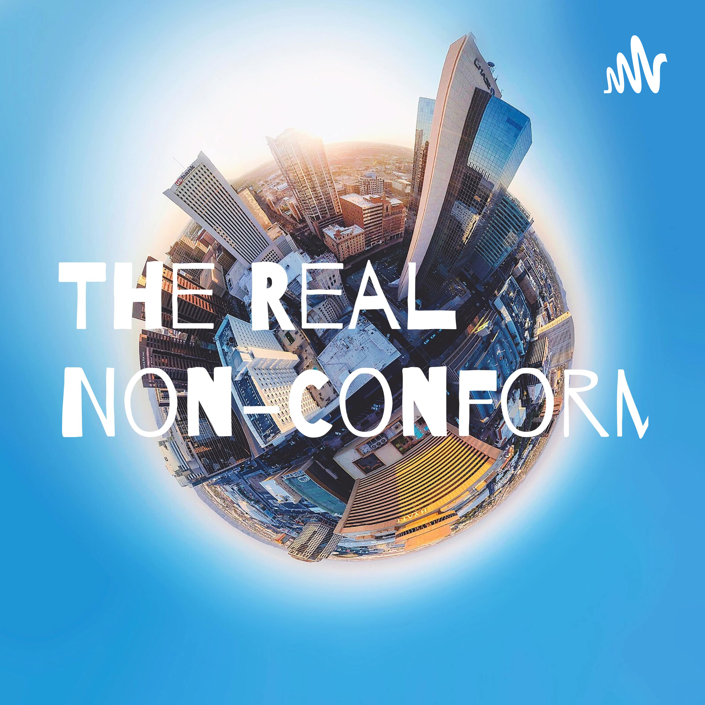 The Real Non-Conformist podcast artwork