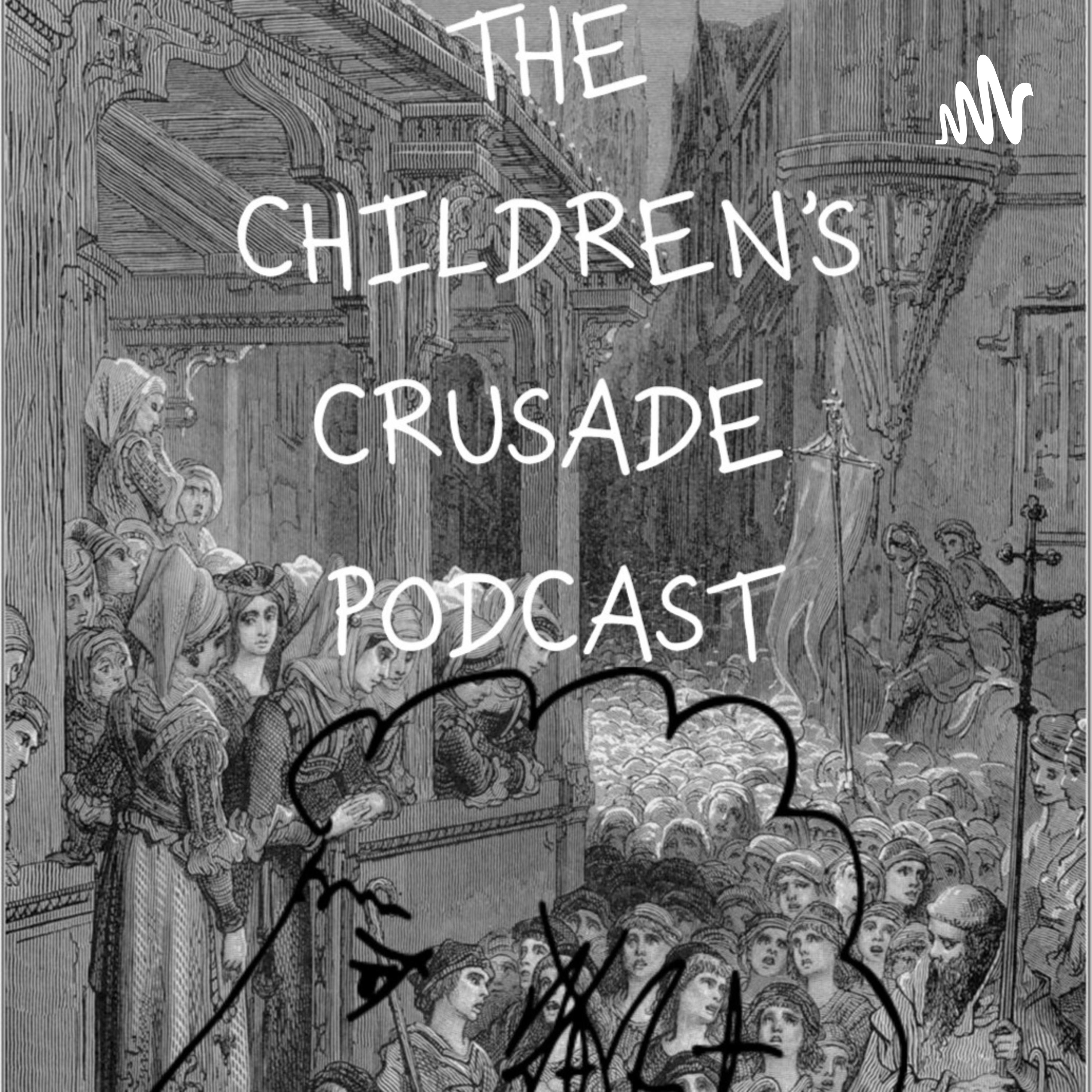 The Children's Crusade Podcast