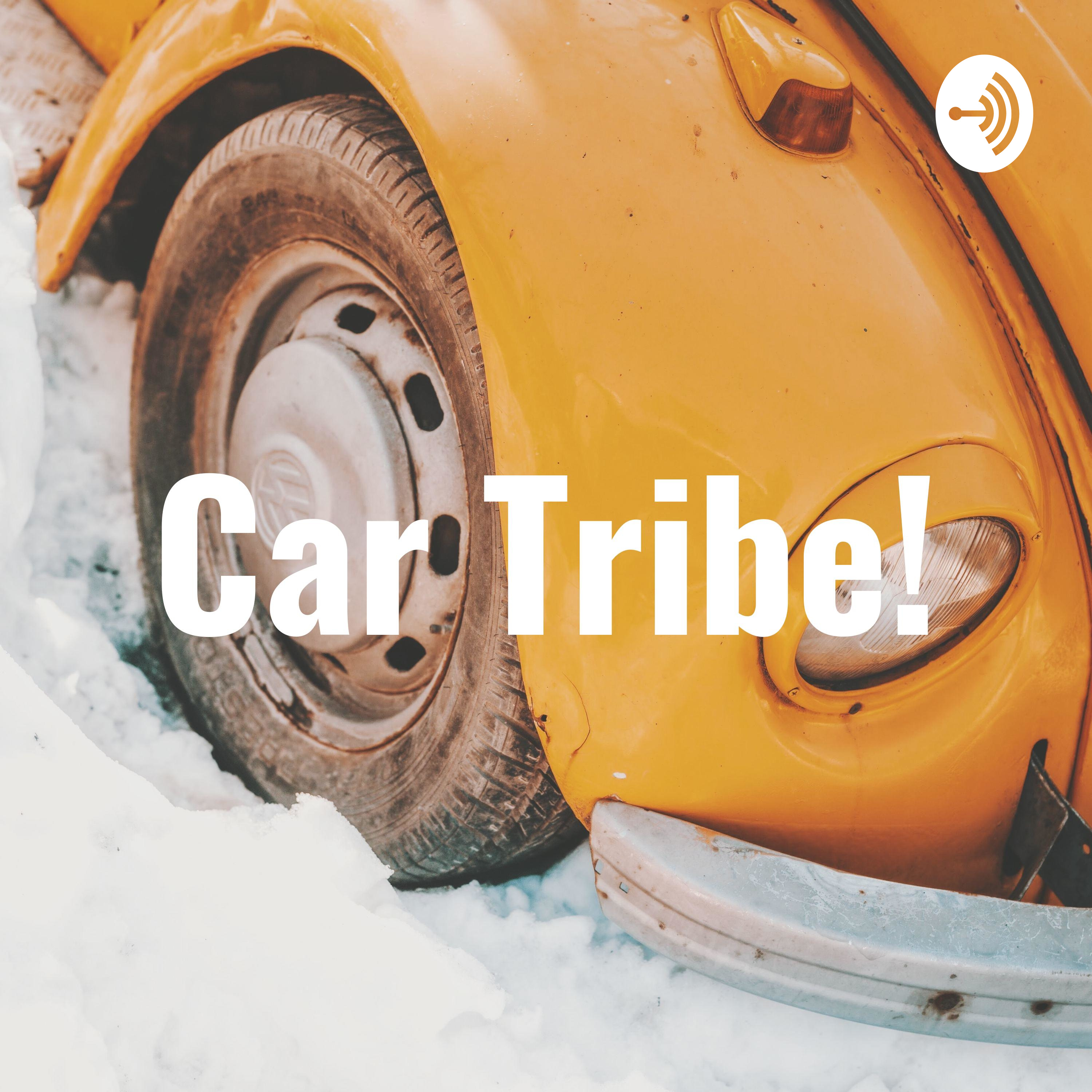 Car Tribe!