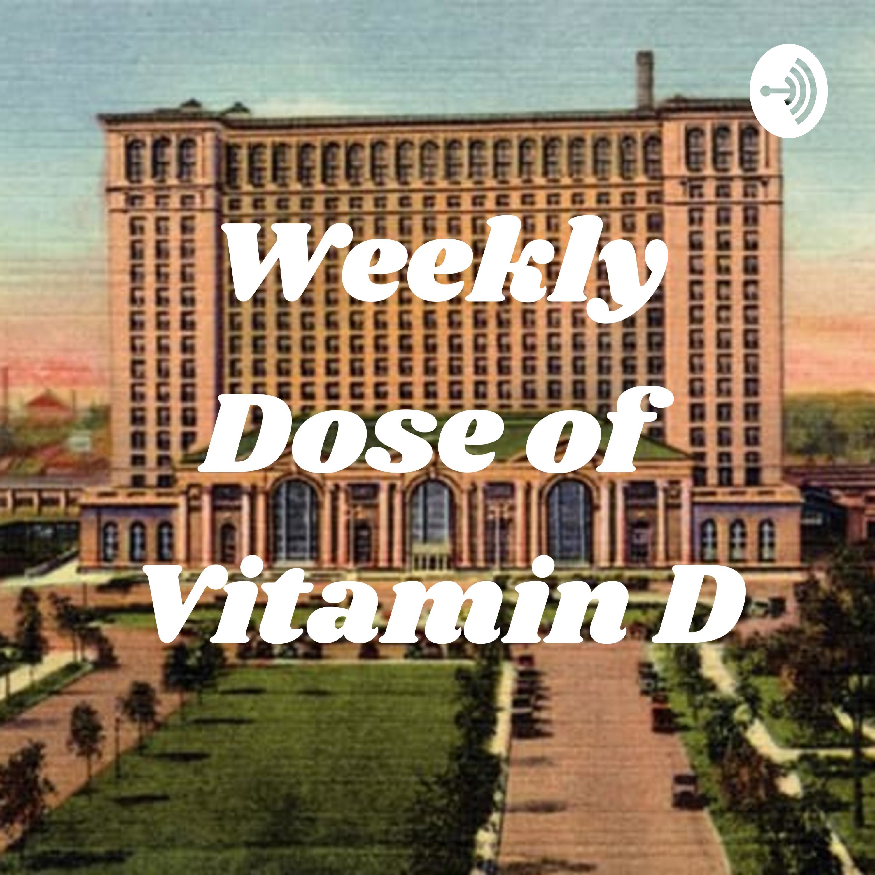 Weekly Dose of Vitamin D