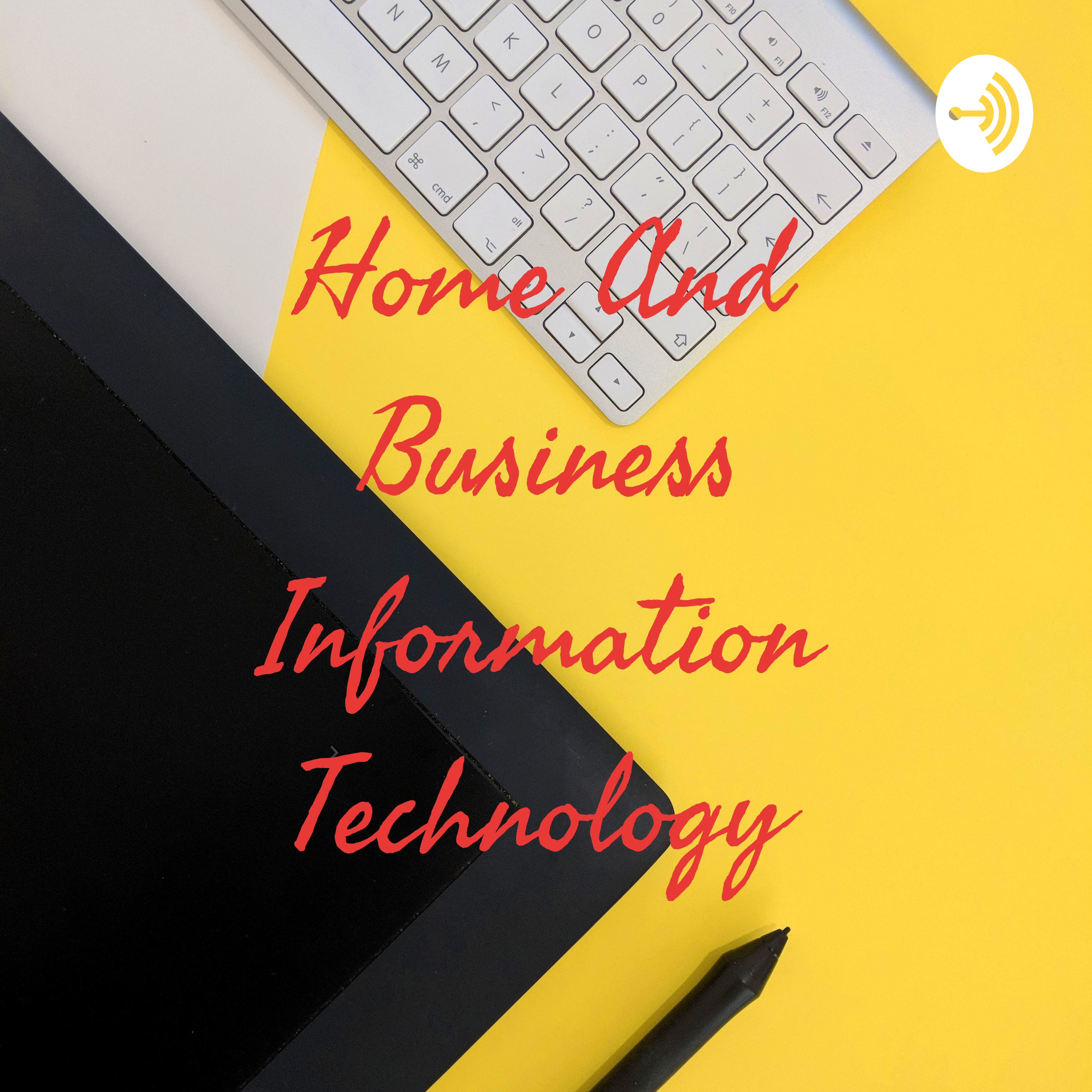 Home And Business Information Technology