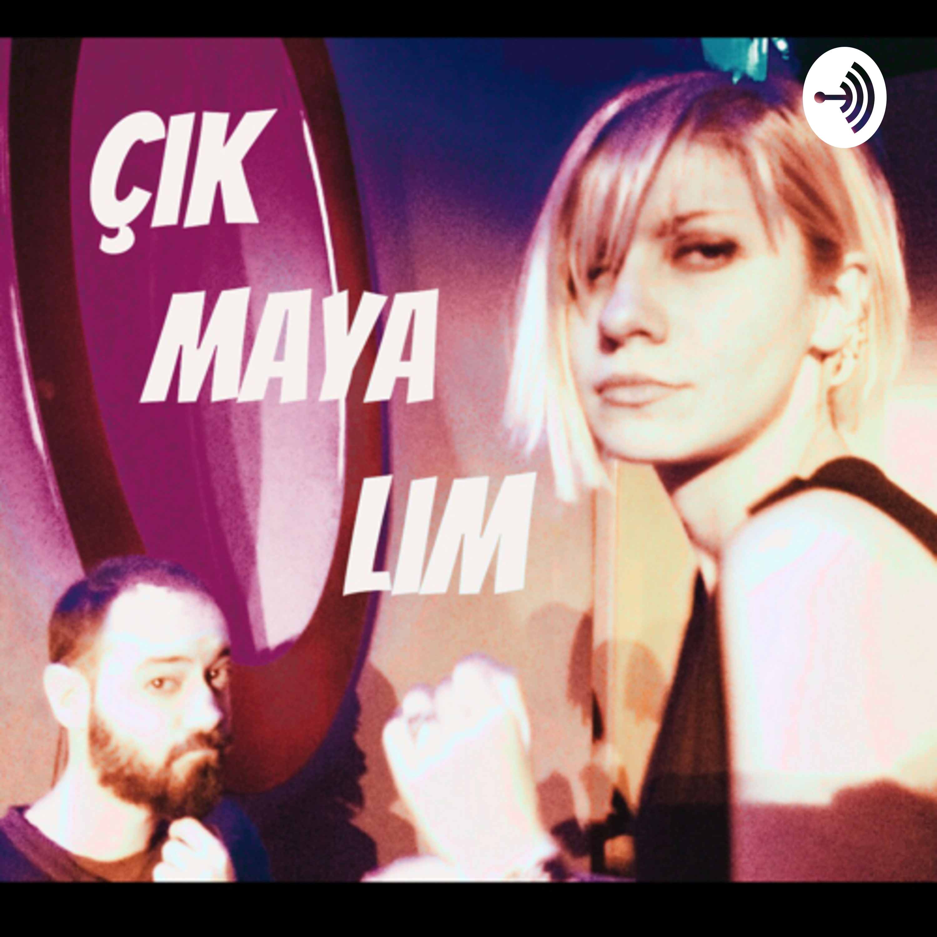Çıkmayalım