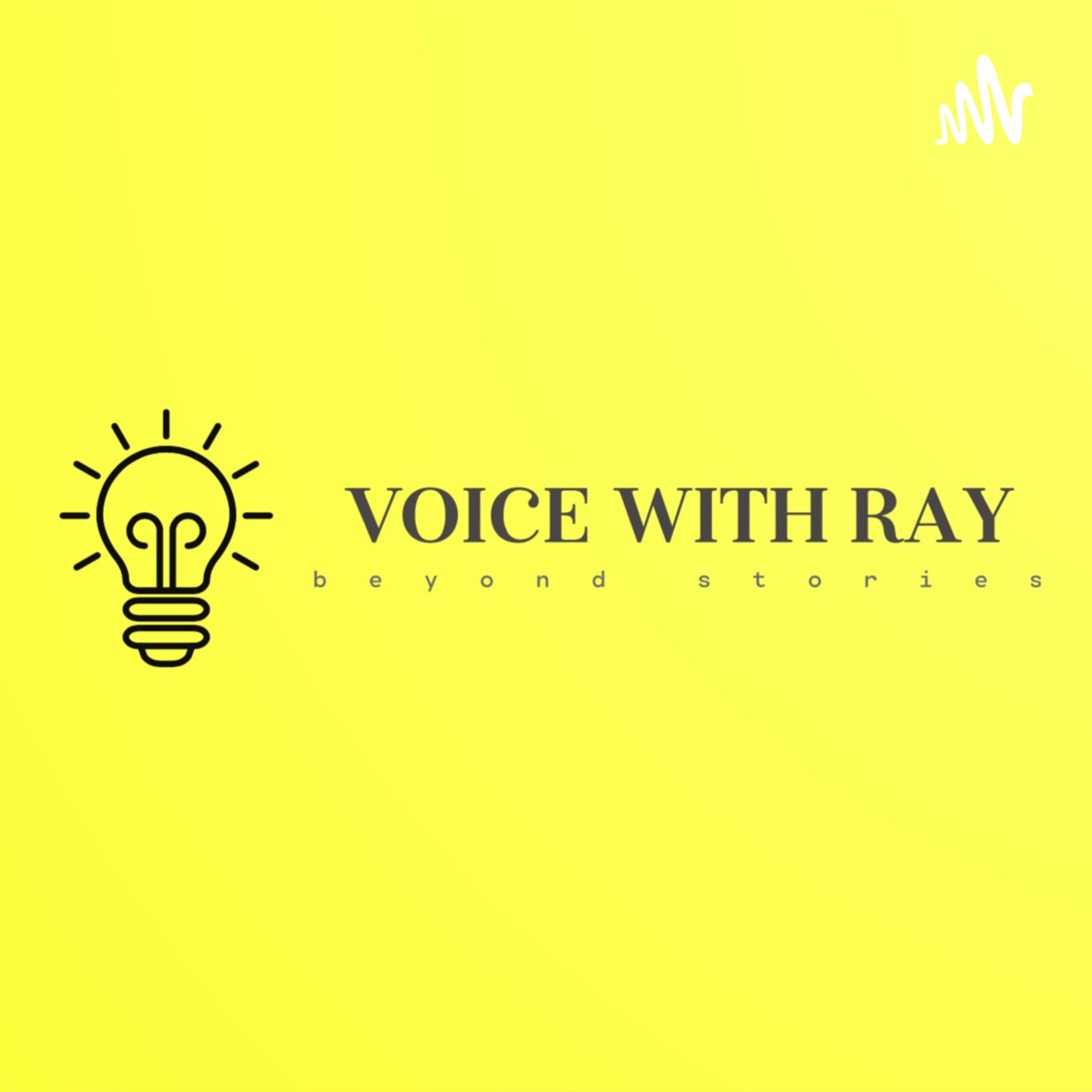 VOICE WITH RAY
