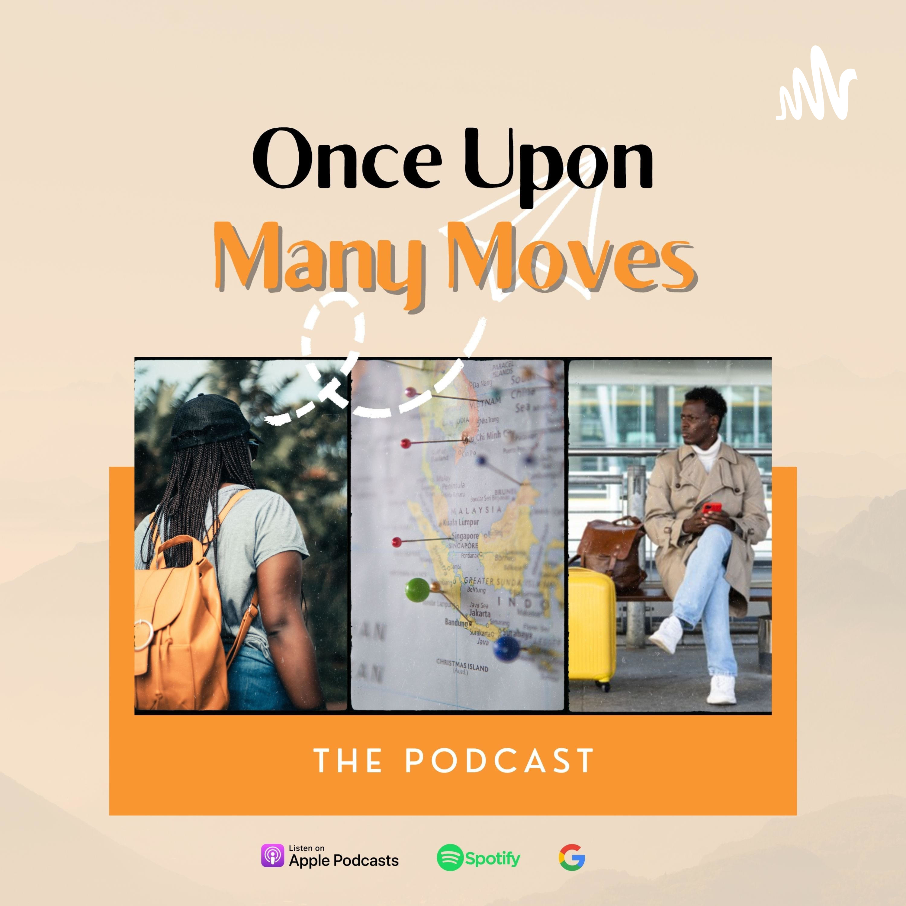 Once Upon Many Moves podcast artwork