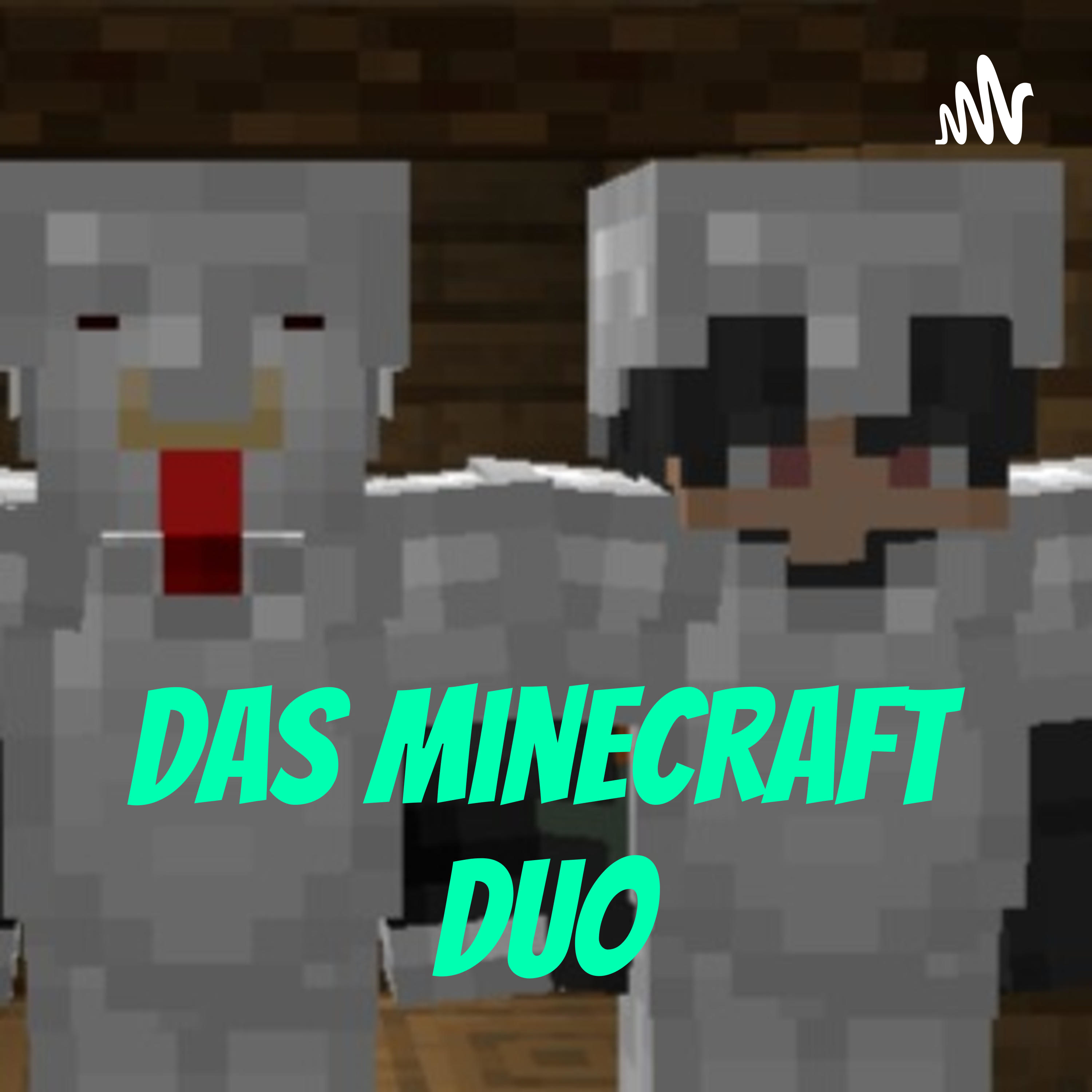 Logo of the podcast Das Minecraft Duo Podcast Das Minecraft Duo