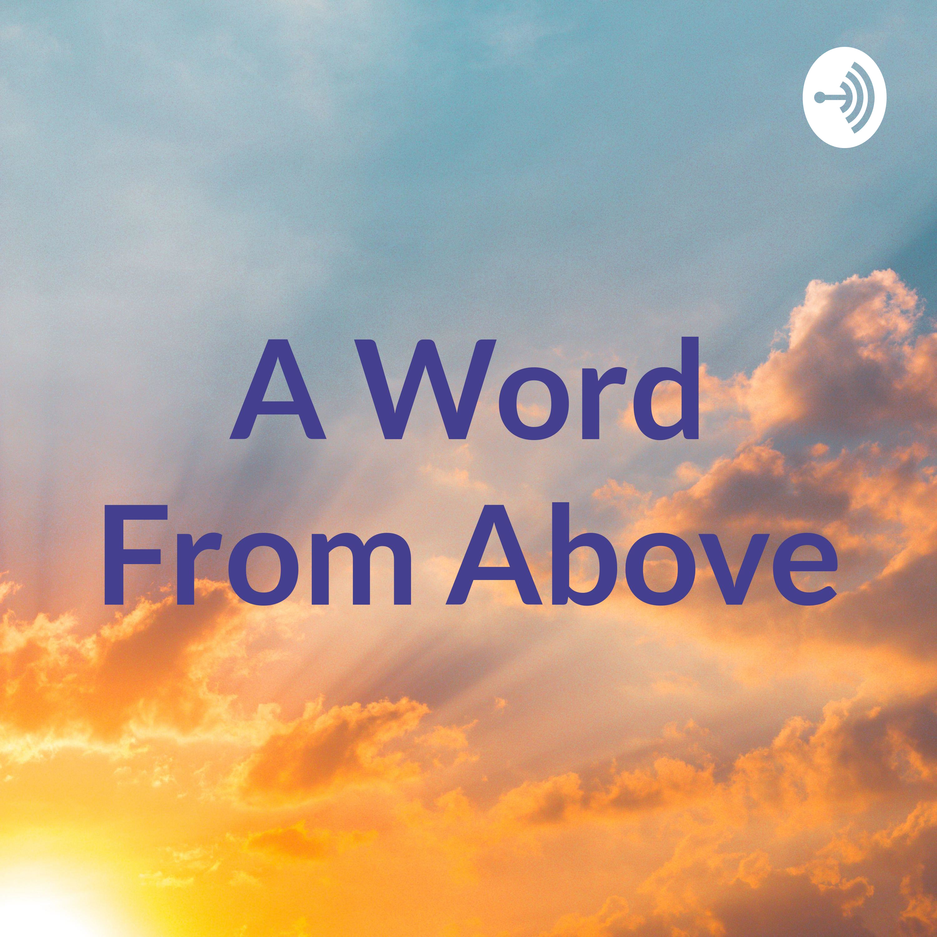 A Word From Above