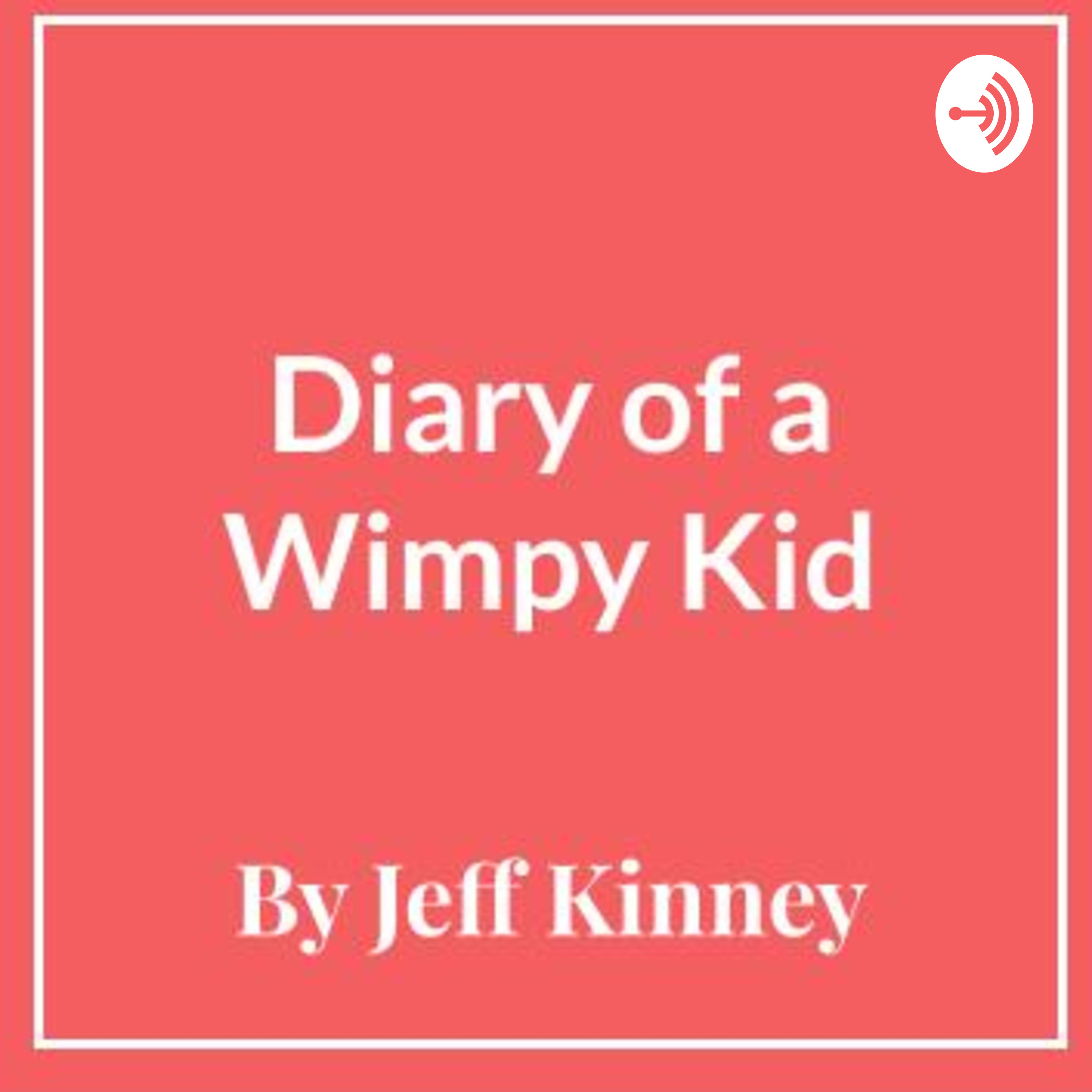 Diary of a Wimpy Kid