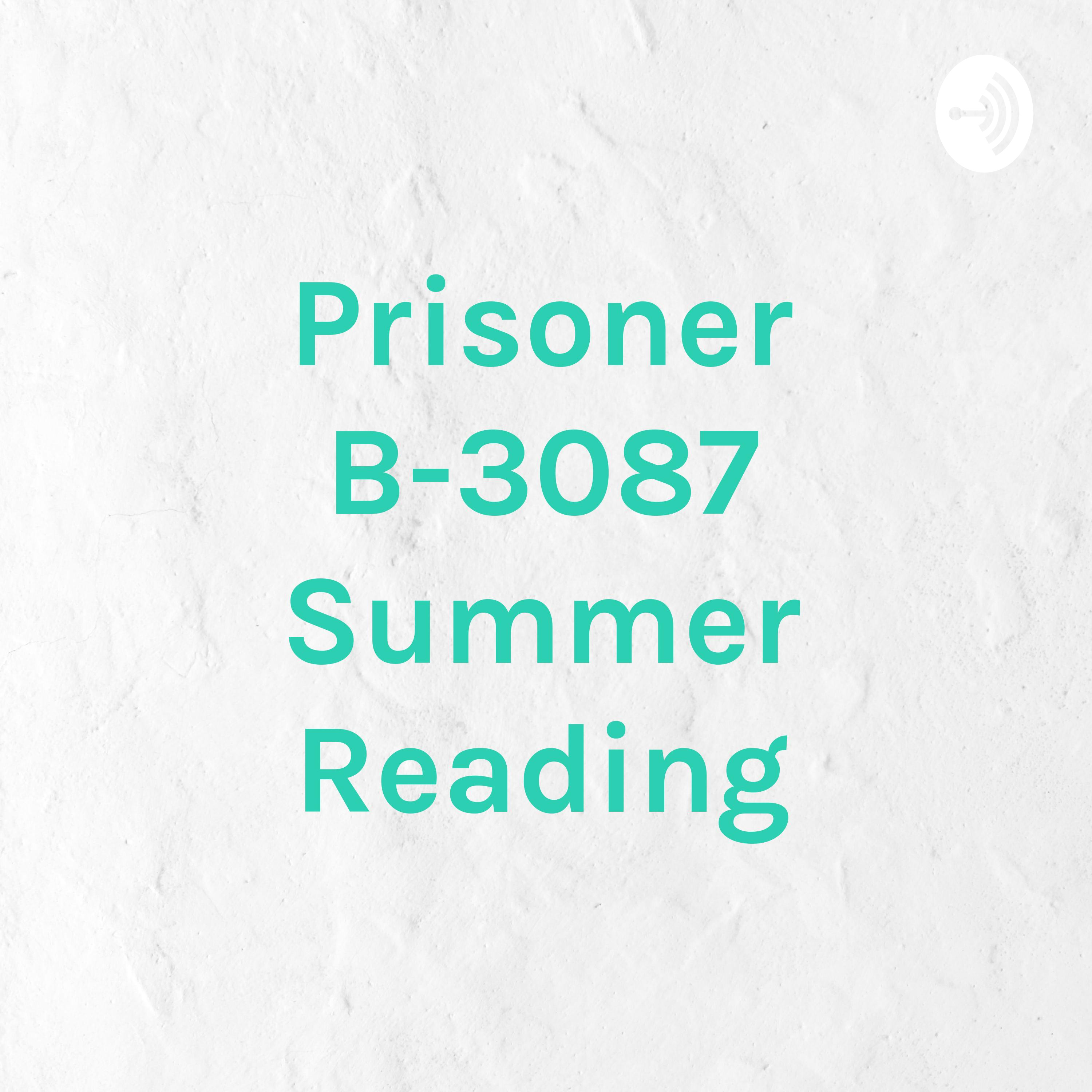 My Summer Reading: Prisoner B-3087