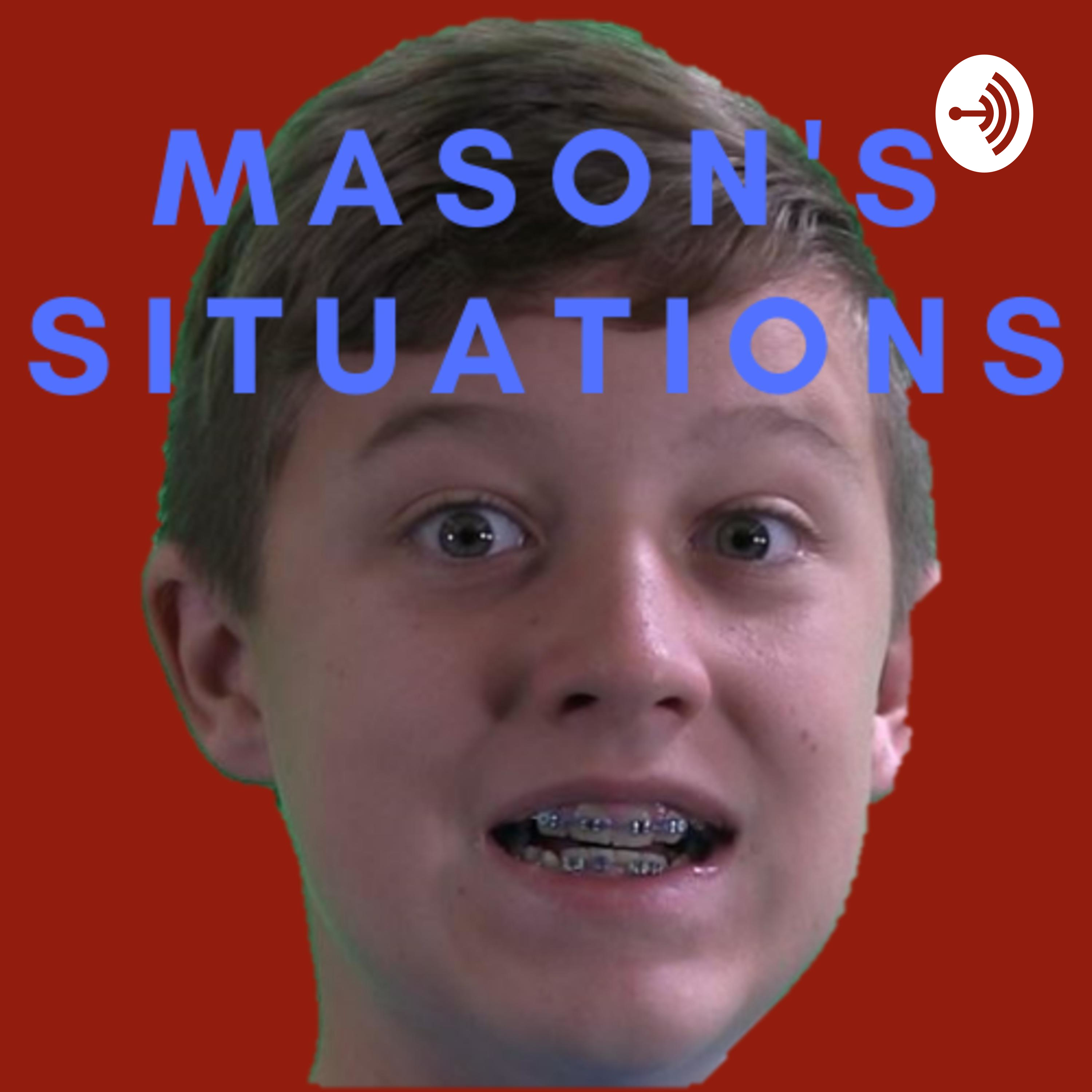 Mason's Situations