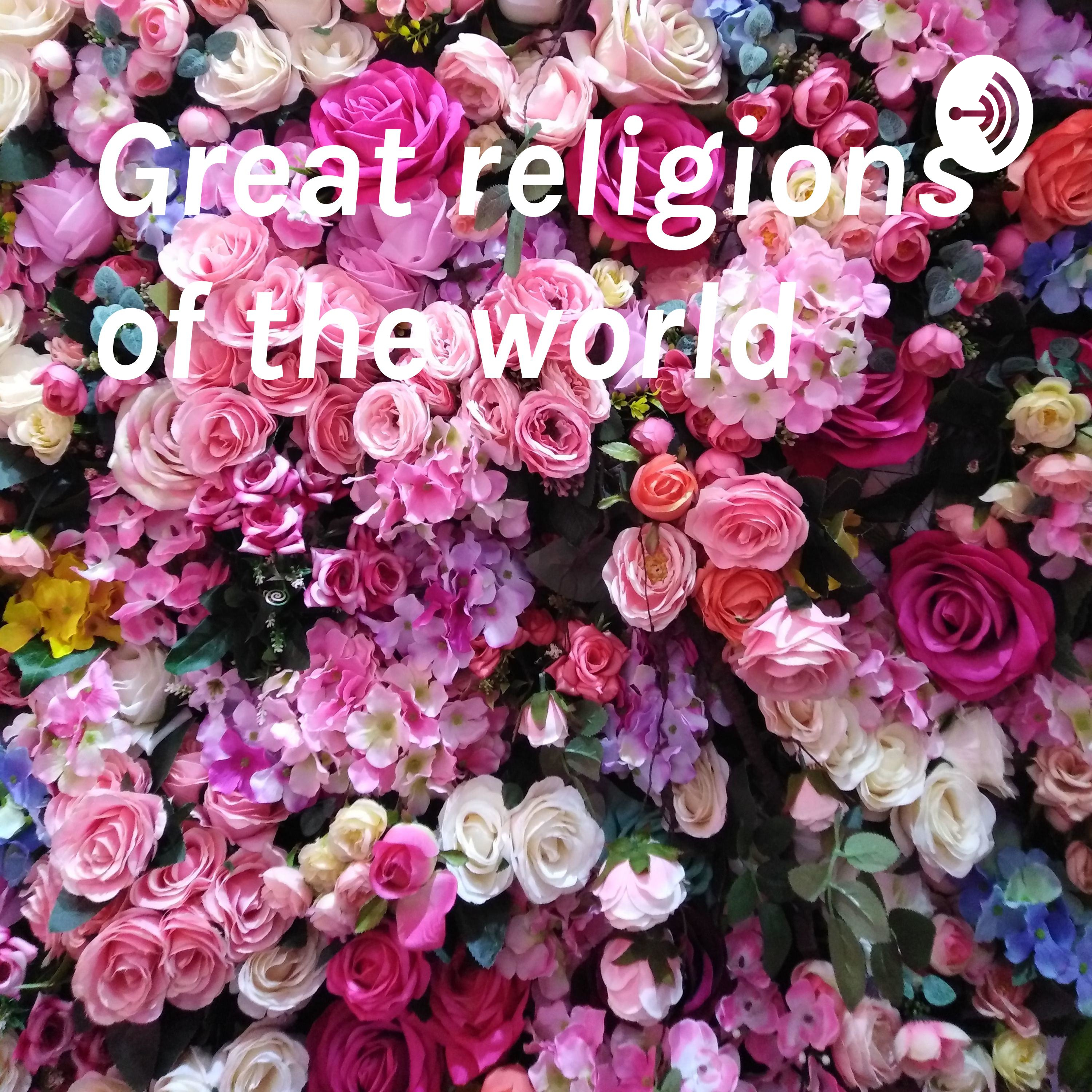 Great religions of the world 