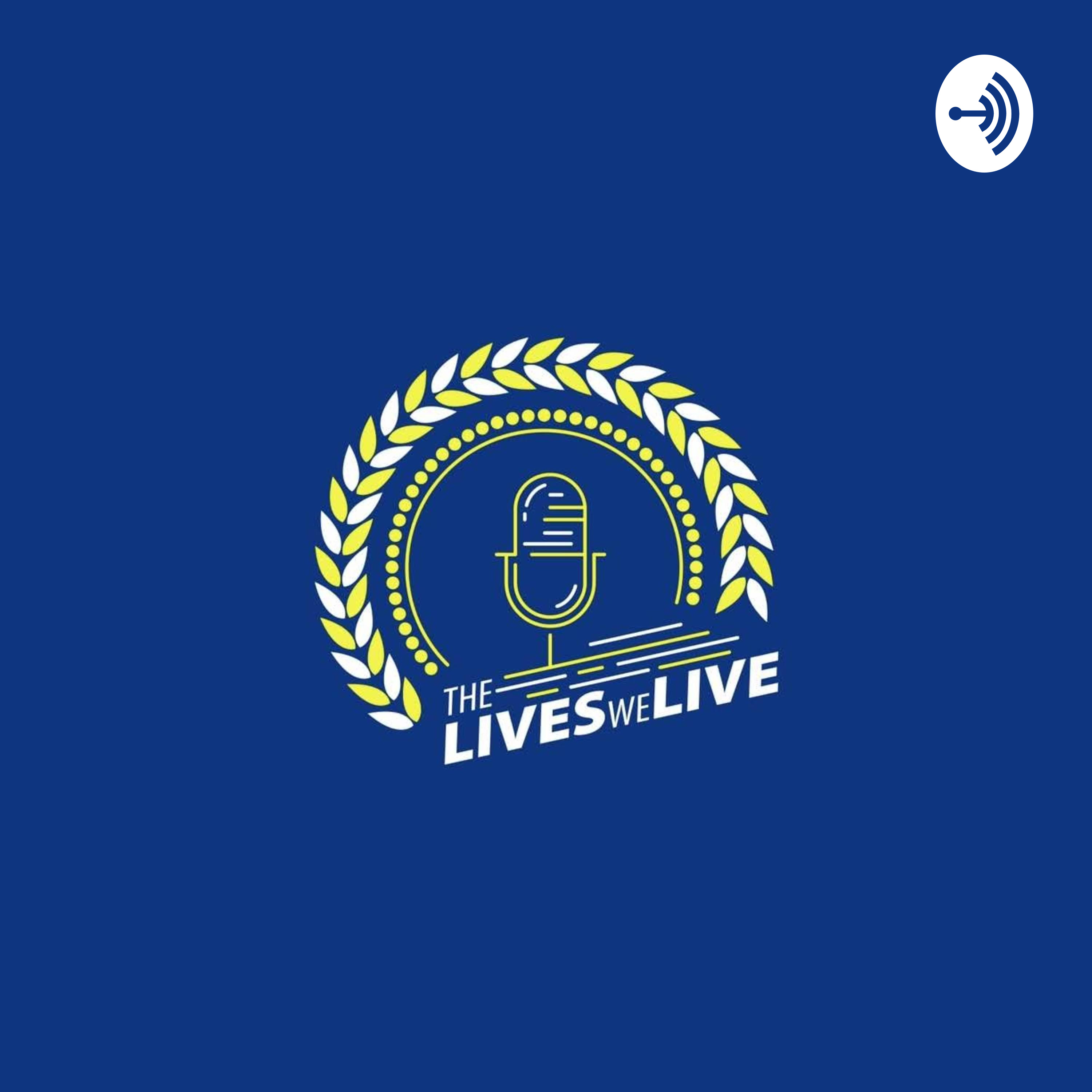 The Lives We Live podcast artwork