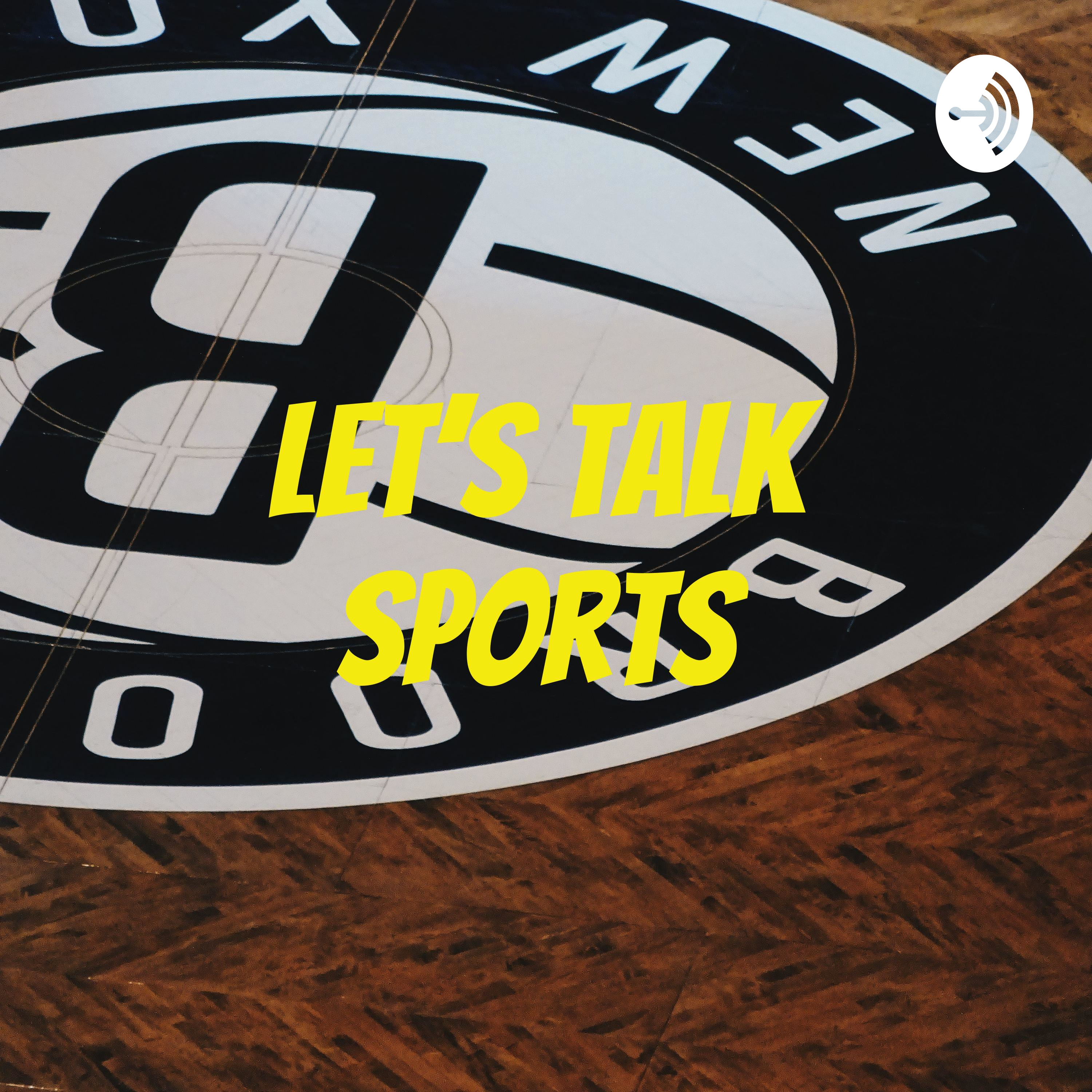 Let’s Talk Sports 