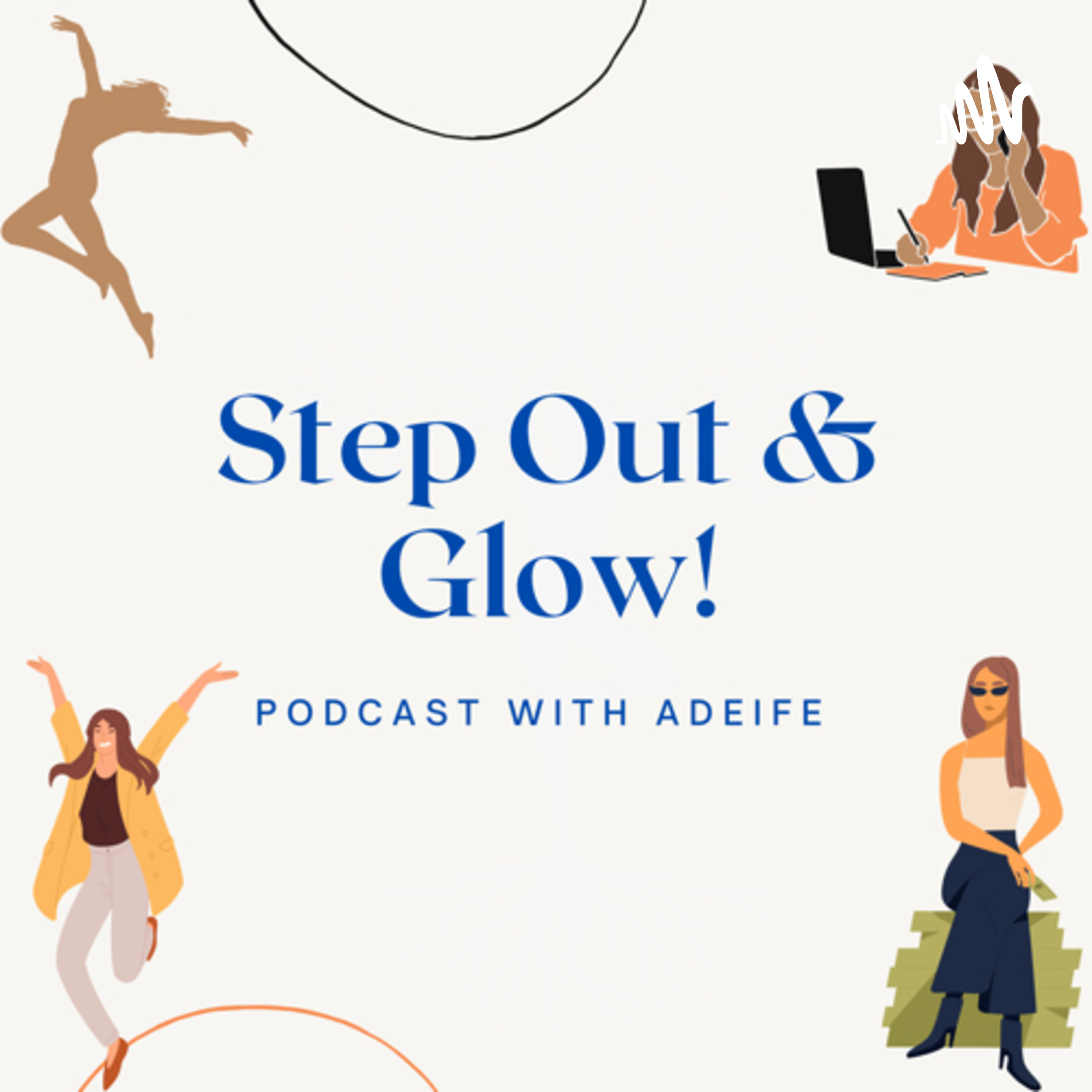 Step Out & Glow! podcast artwork