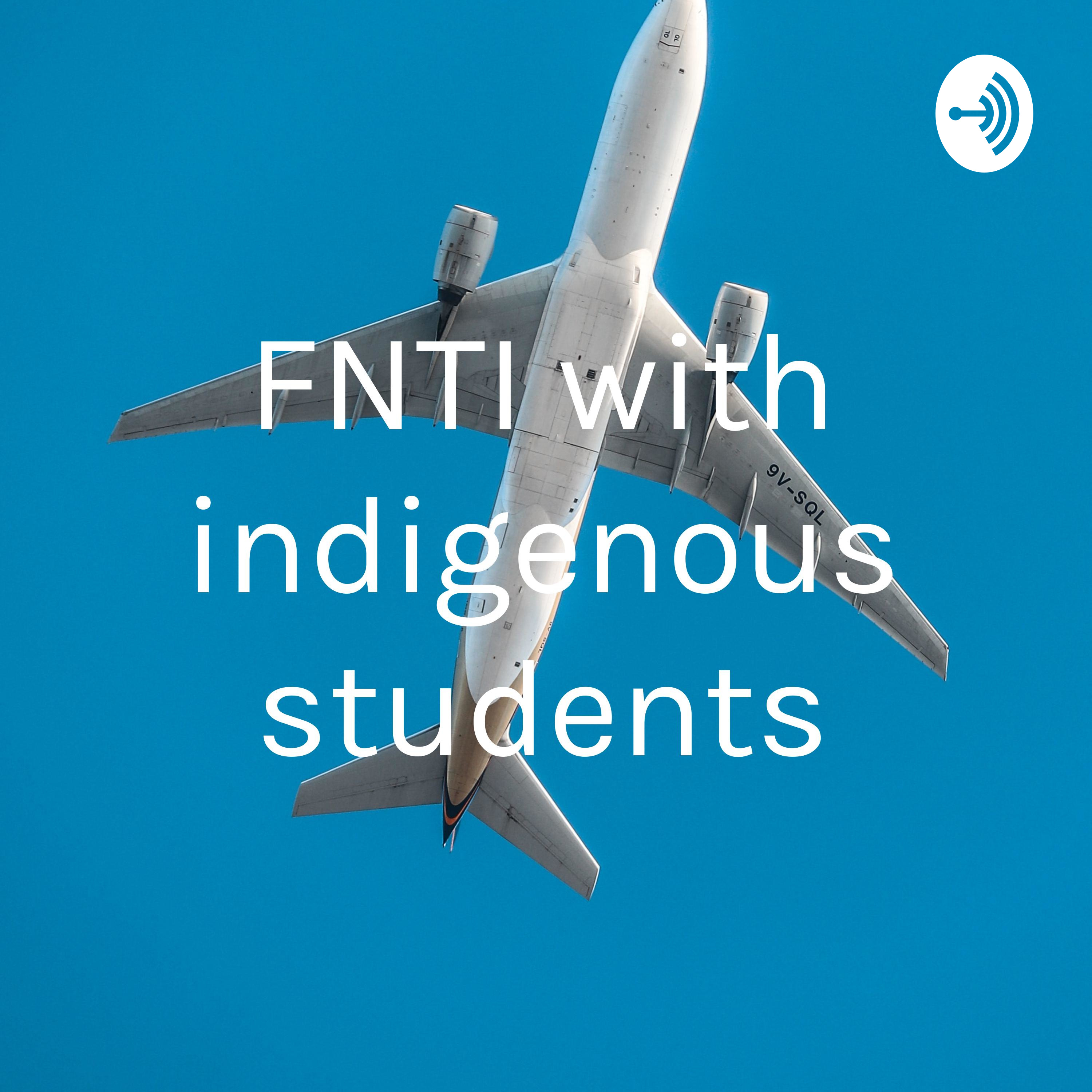 FNTI with indigenous students