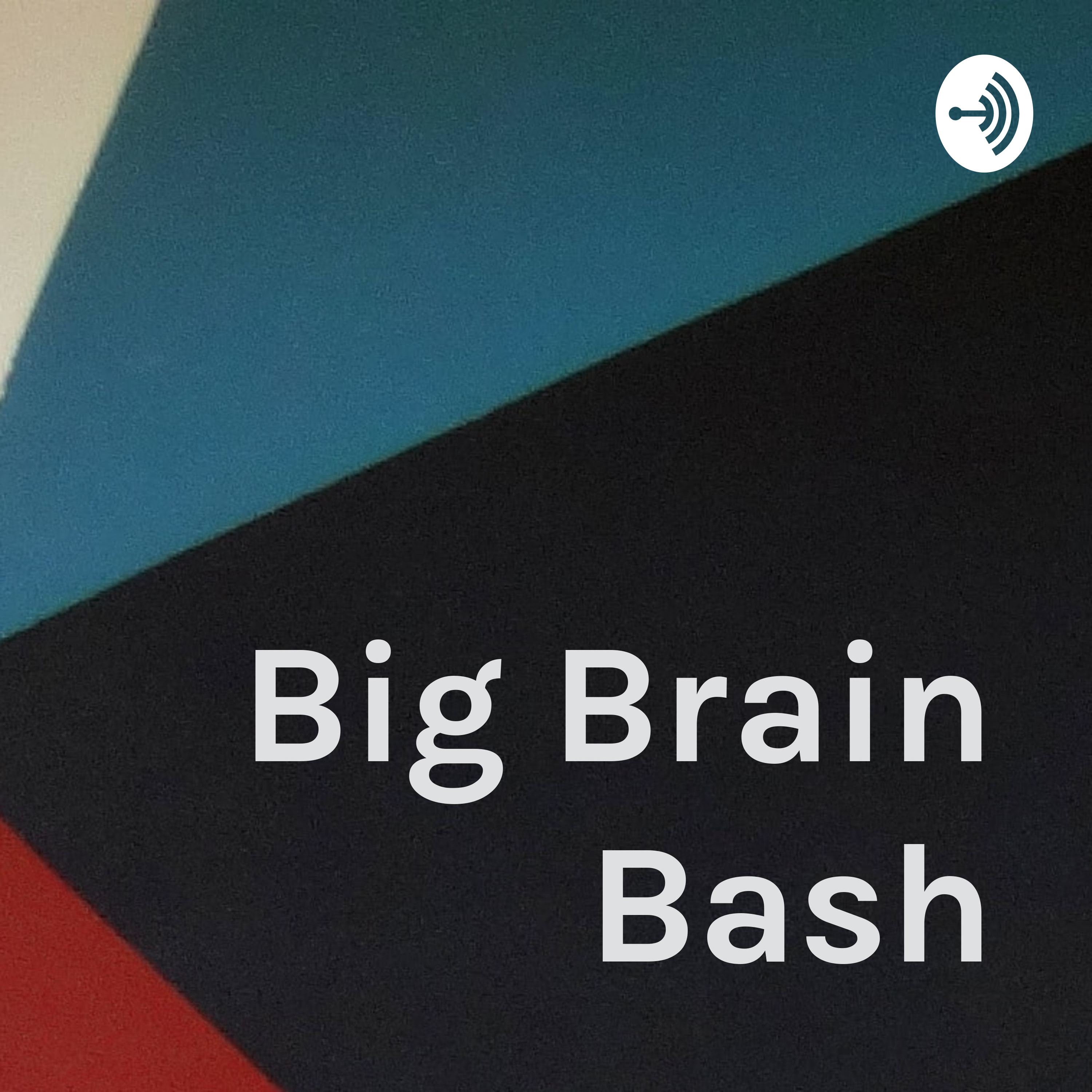 Big Brain Bash