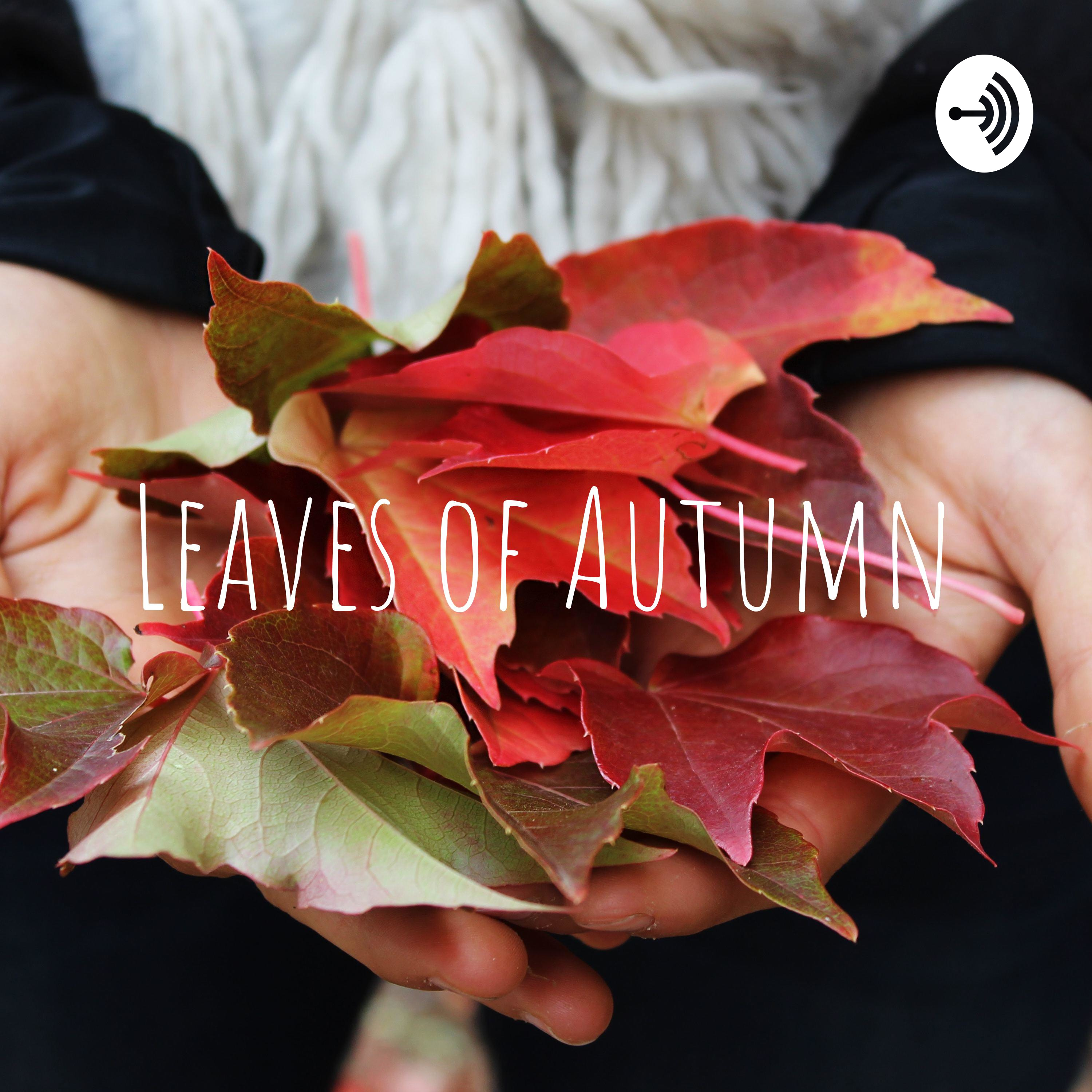 Leaves of Autumn