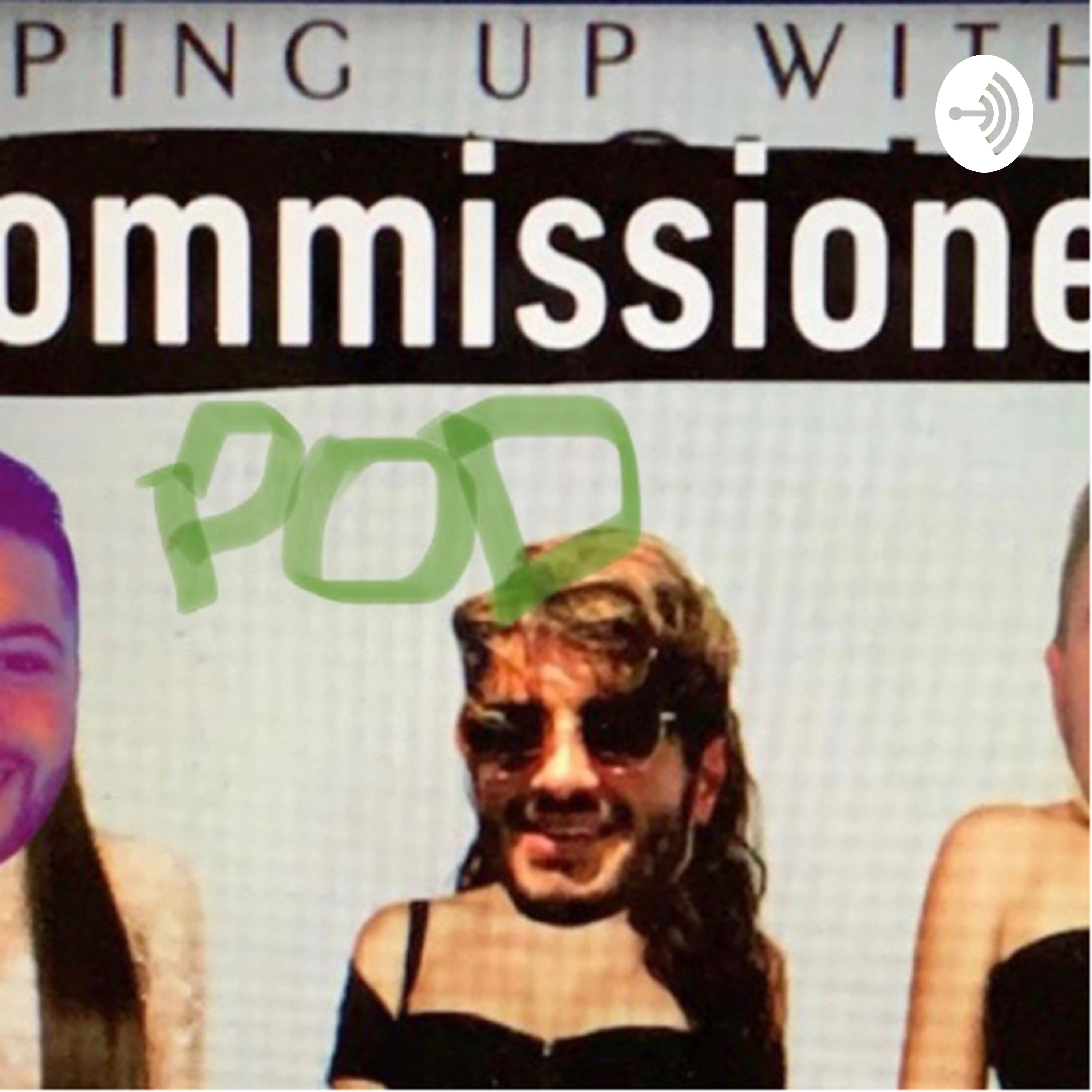 Keeping Up With The Commissioners Pod podcast artwork