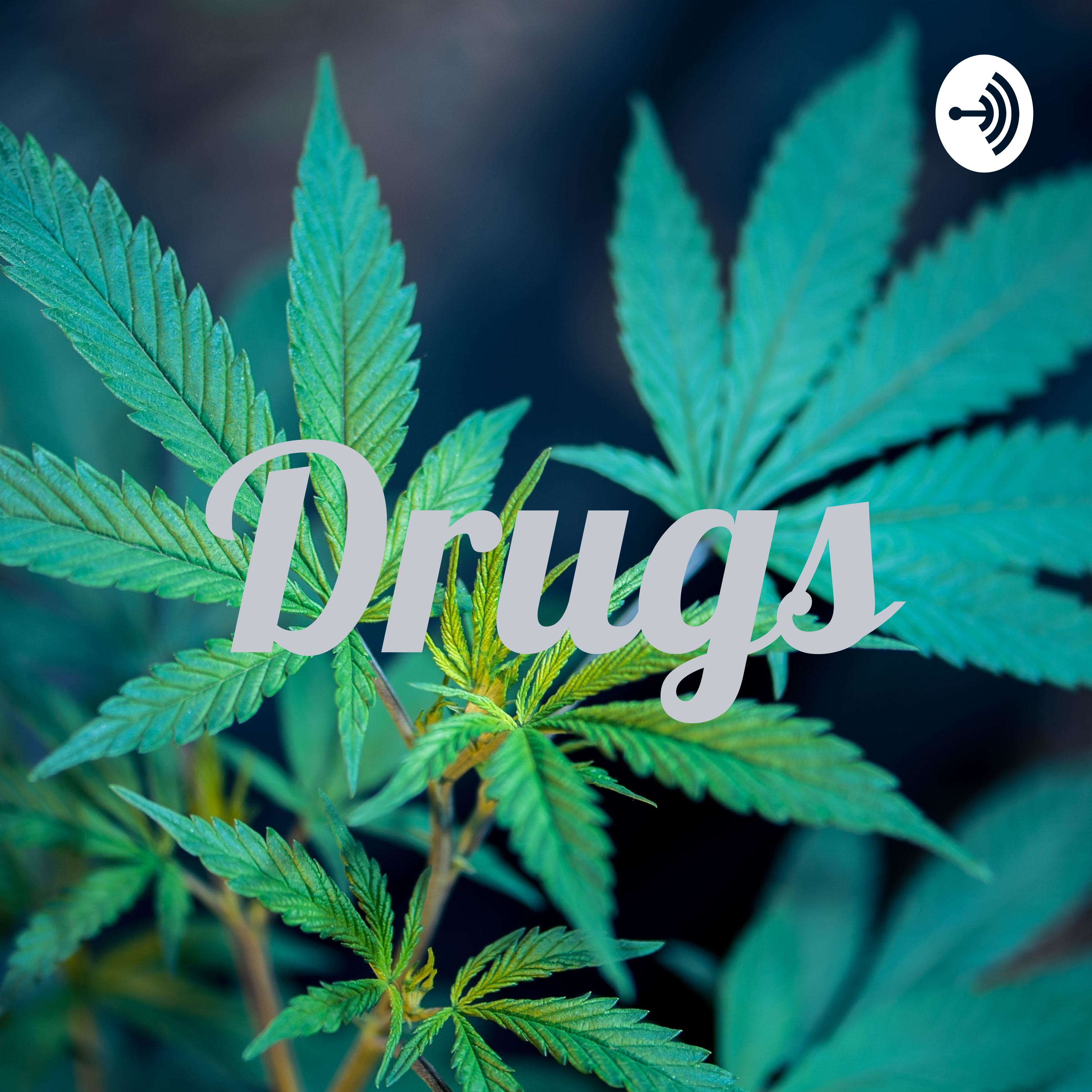 Drugs