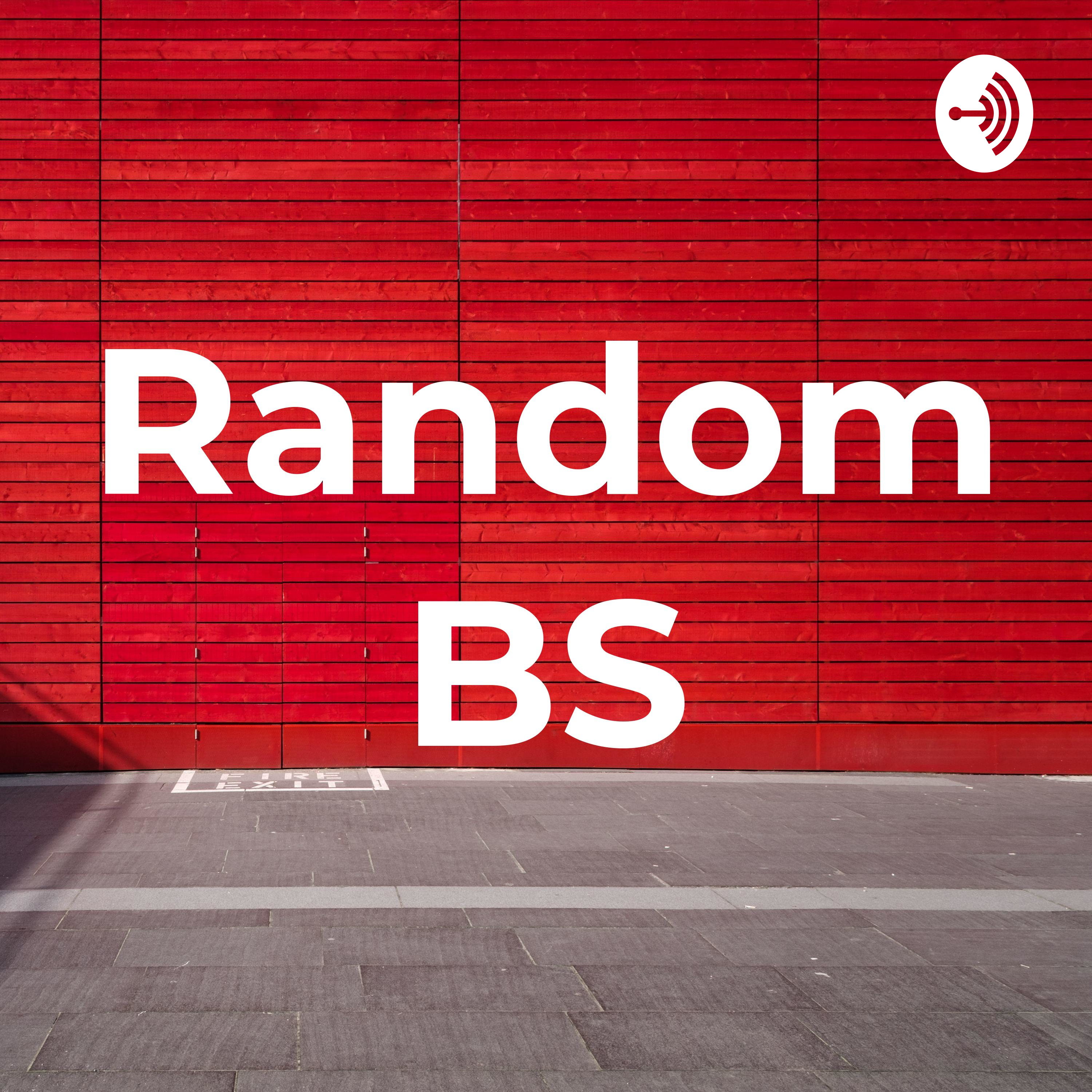 Random BS Random BS